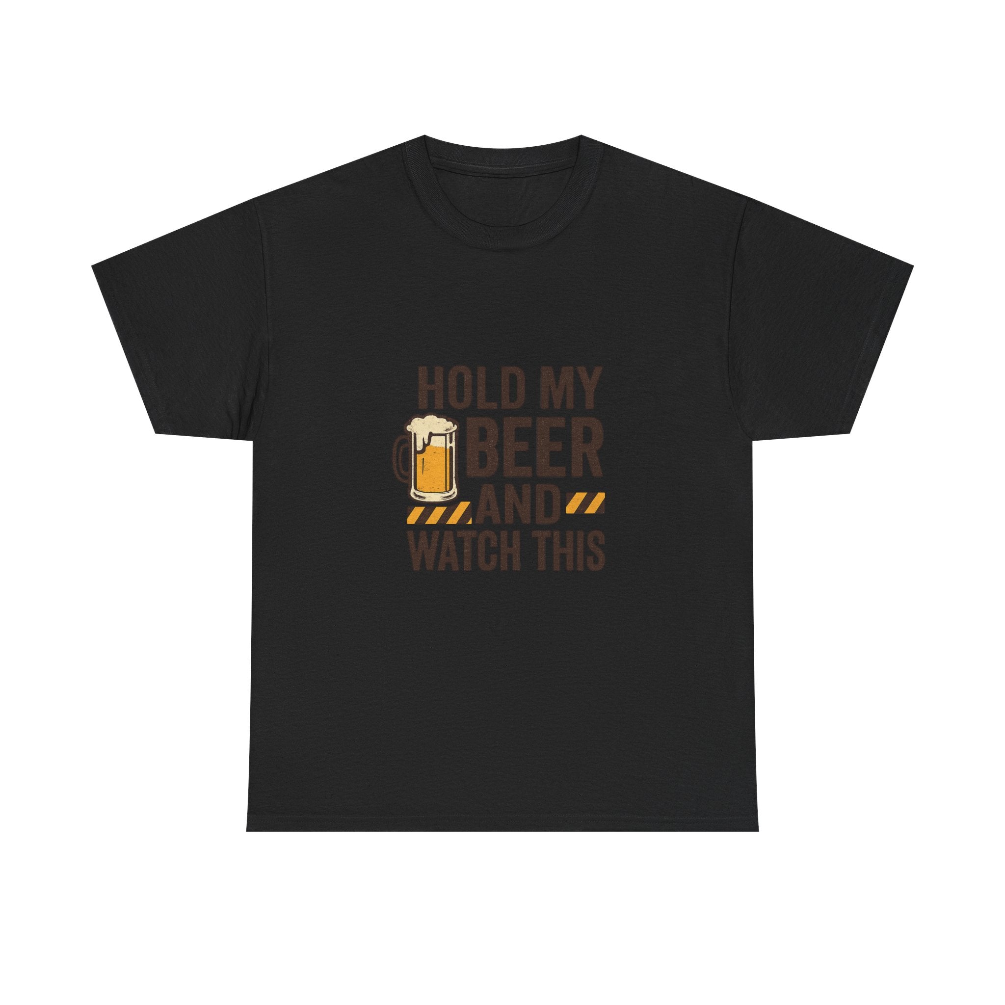 Hold My Beer And Watch This Funny T-Shirt | Funny Gift | Graphic Tee