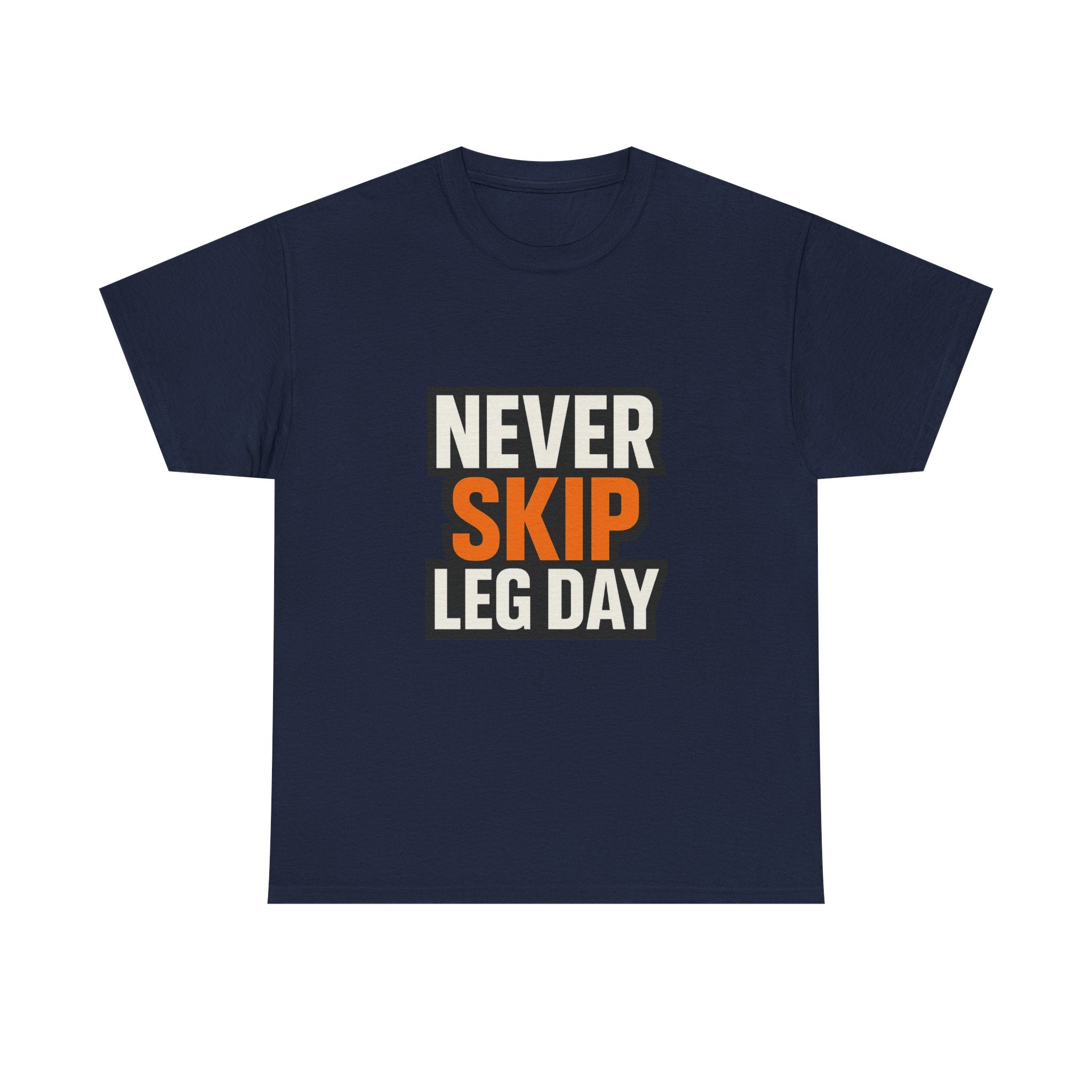 Leg Day No Excuses T-Shirt | Gym Motivation Gift | Graphic Tee
