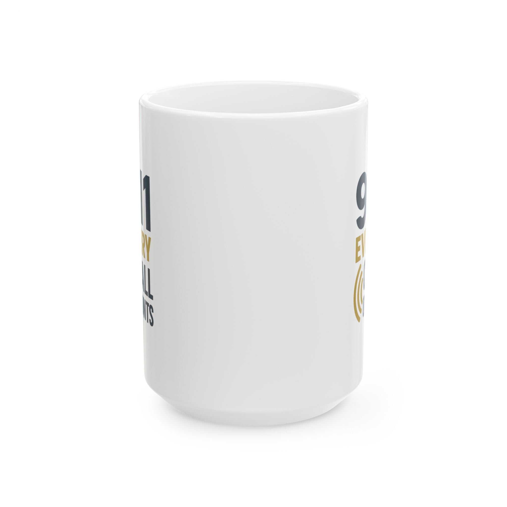 Emergency Dispatcher 911 Every Call Counts Coffee Mug | Unique Gift | Ceramic Mug