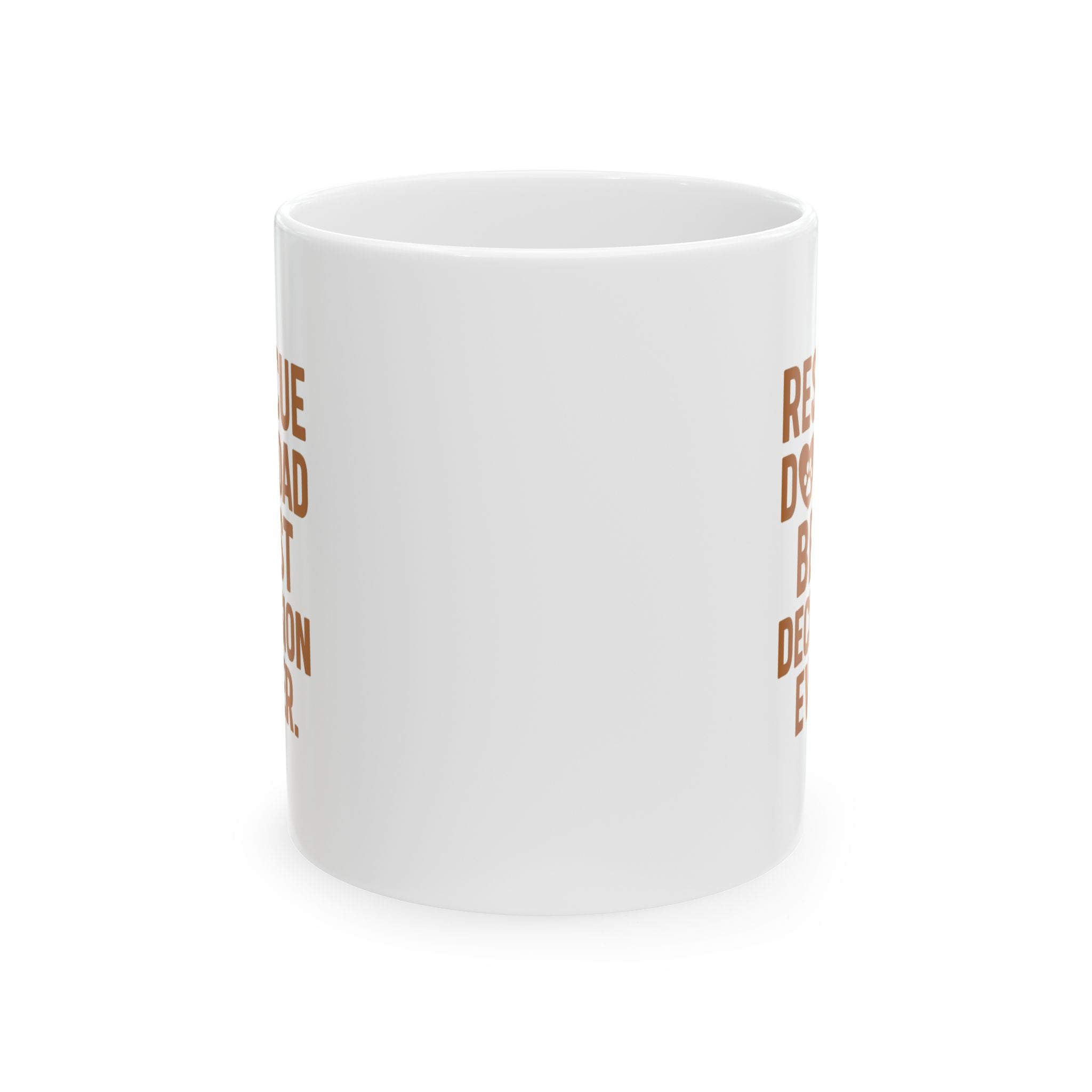 Rescue Dog Dad Best Decision Ever Coffee Mug | Dog Lover Gift | Ceramic Mug