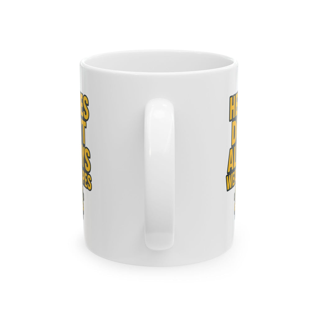 School Bus Driver Heroes Dont Always Wear Capes Coffee Mug | Unique Gift | Ceramic Mug