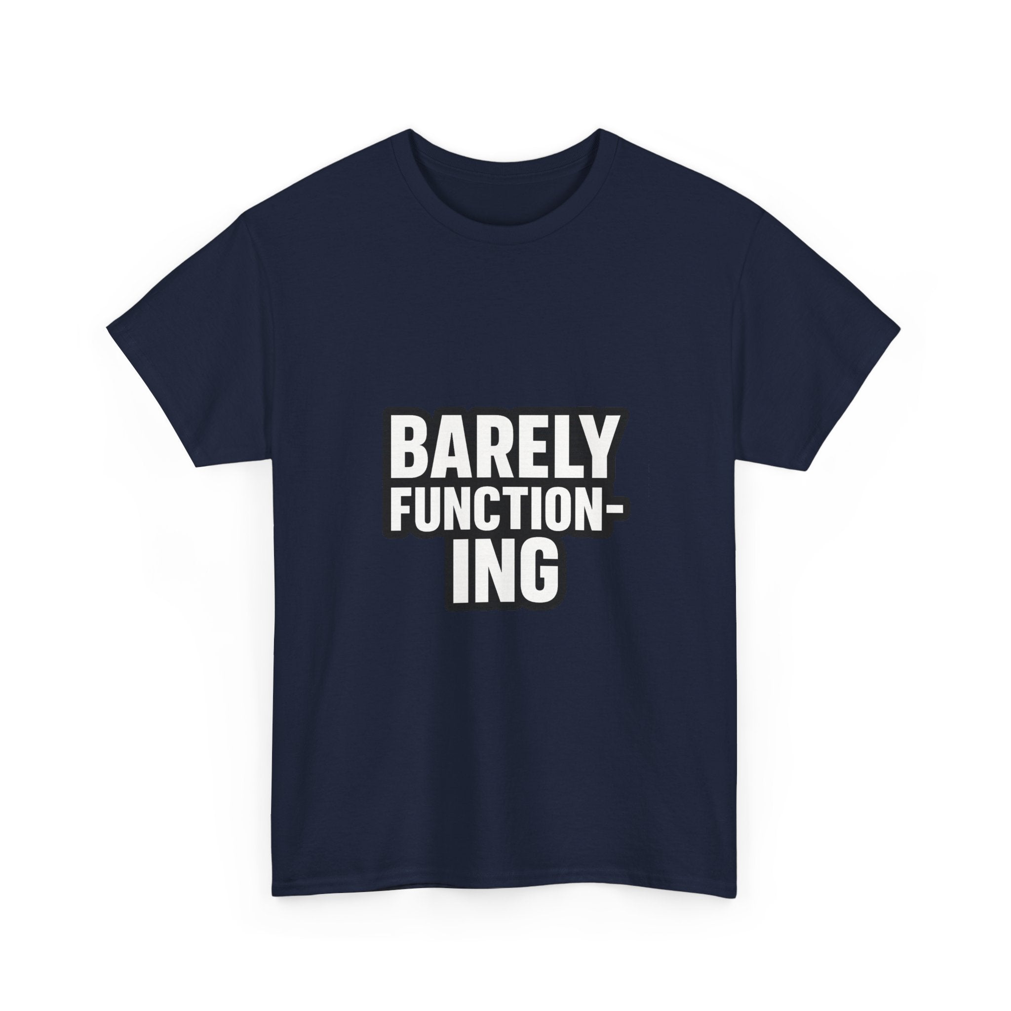 Functioning At Ten Percent At Best T-Shirt | Funny Barely Awake Gift | Graphic Tee