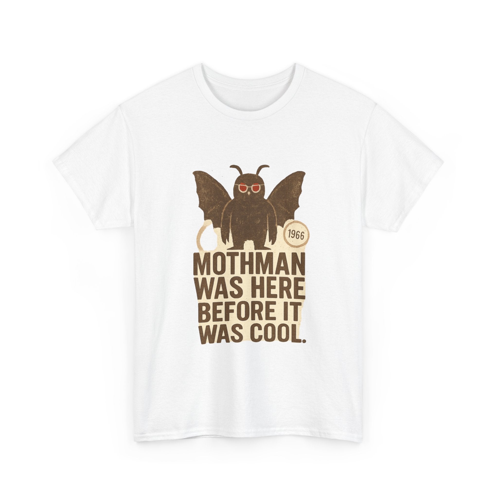 Mothman Was Here Before It Was Cool T-Shirt | Unique Gift | Graphic Tee