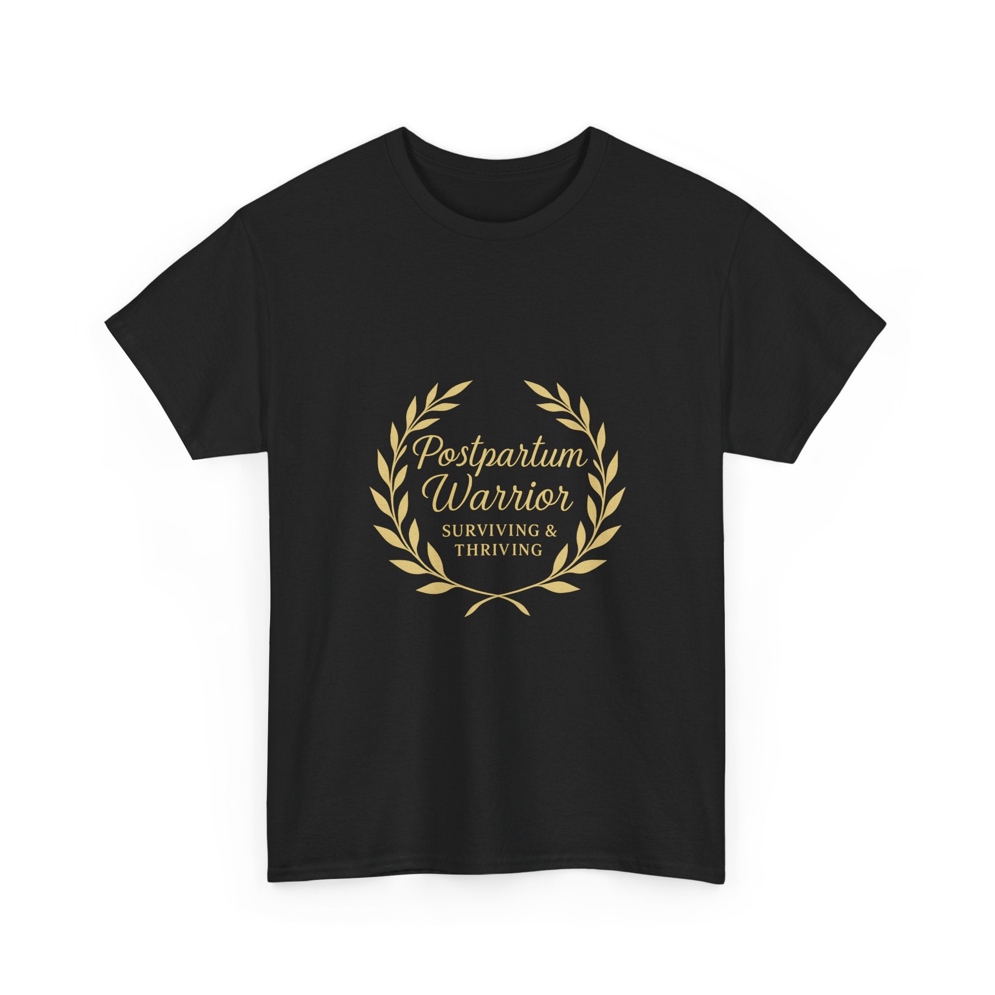 Postpartum Warrior Surviving And Thriving T-Shirt | Unique Gift | Graphic Tee