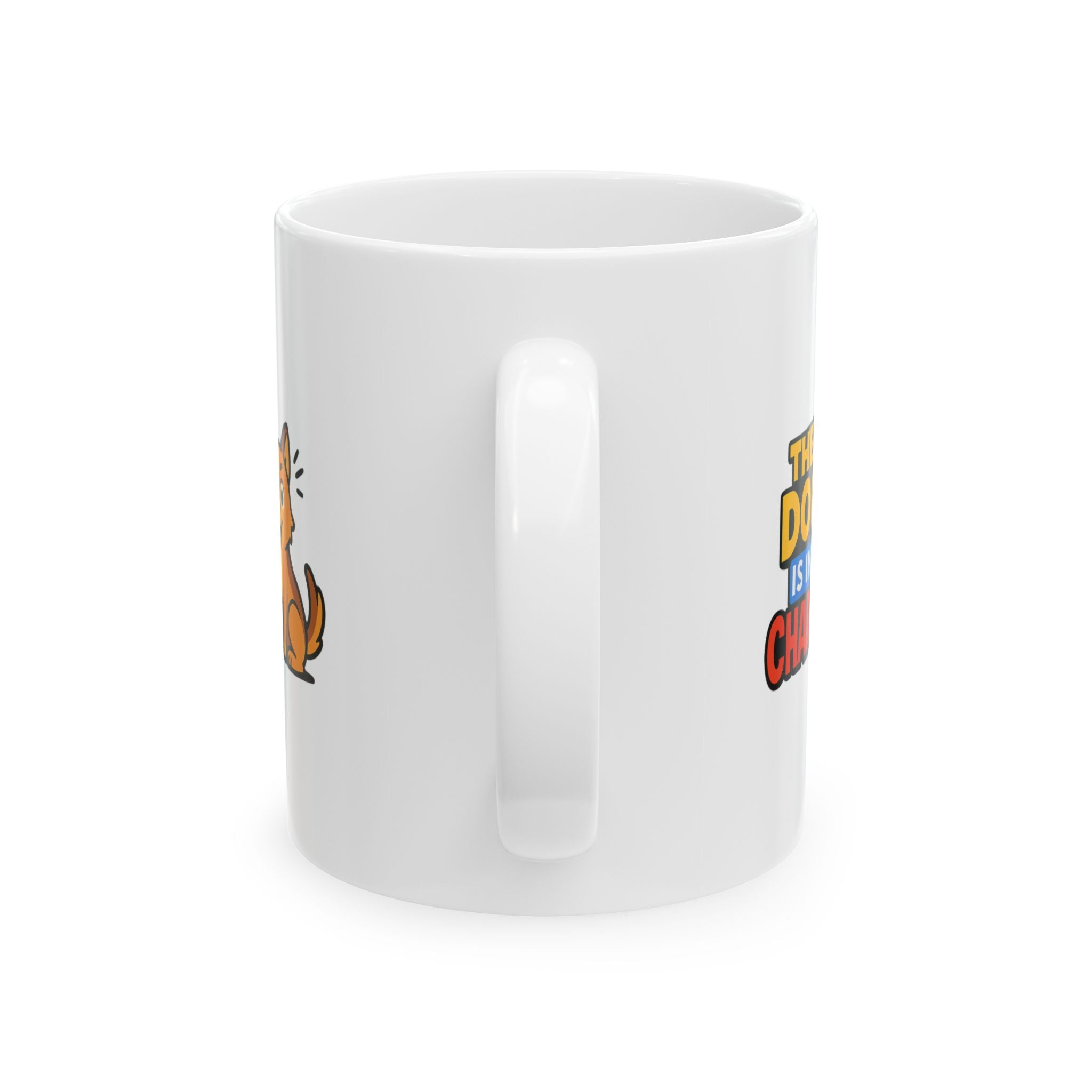 The Dog Is In Charge Here Coffee Mug | Funny Dog Lover | Ceramic Mug