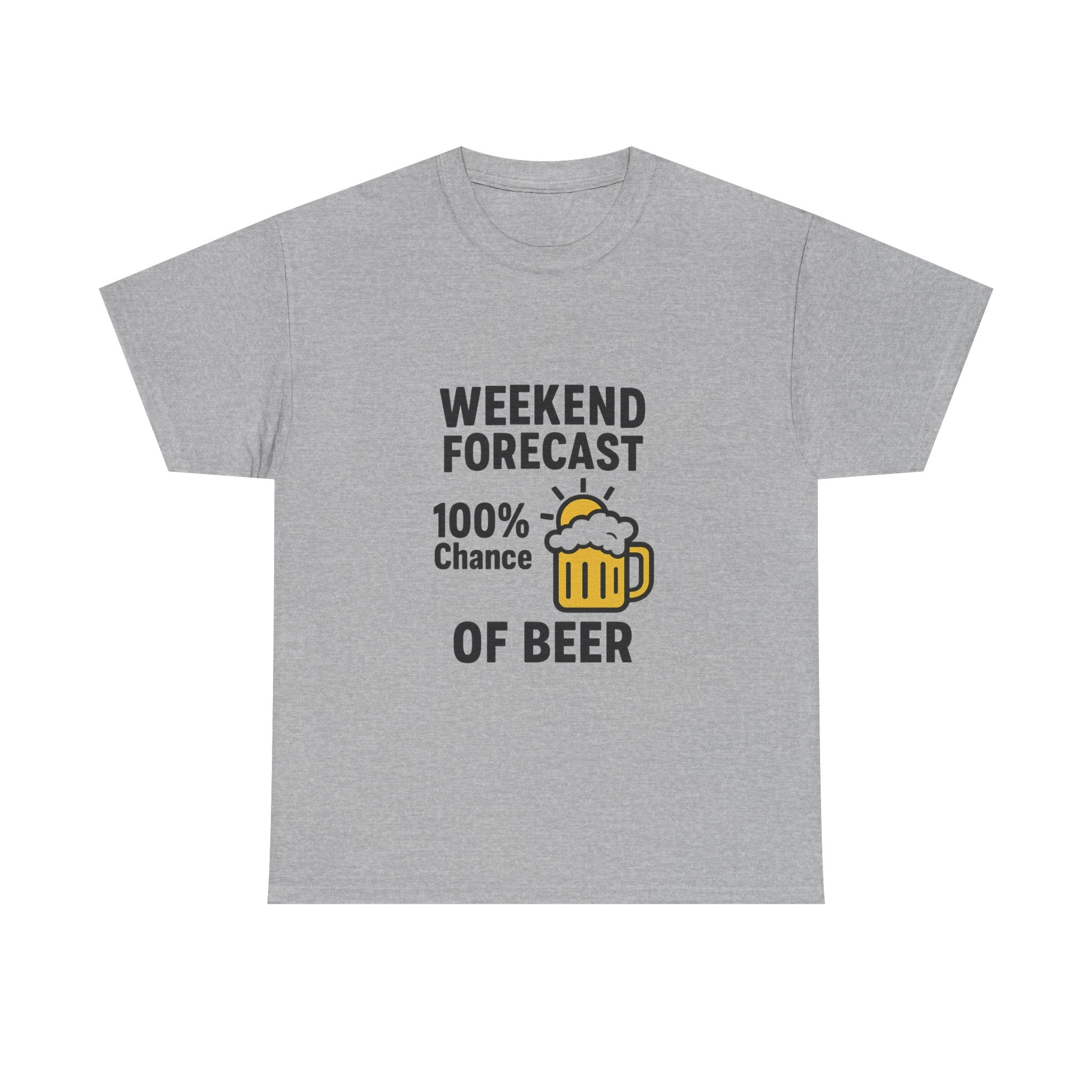 Weekend Forecast 100 Percent Chance Of Beer T-Shirt | Unique Gift | Graphic Tee