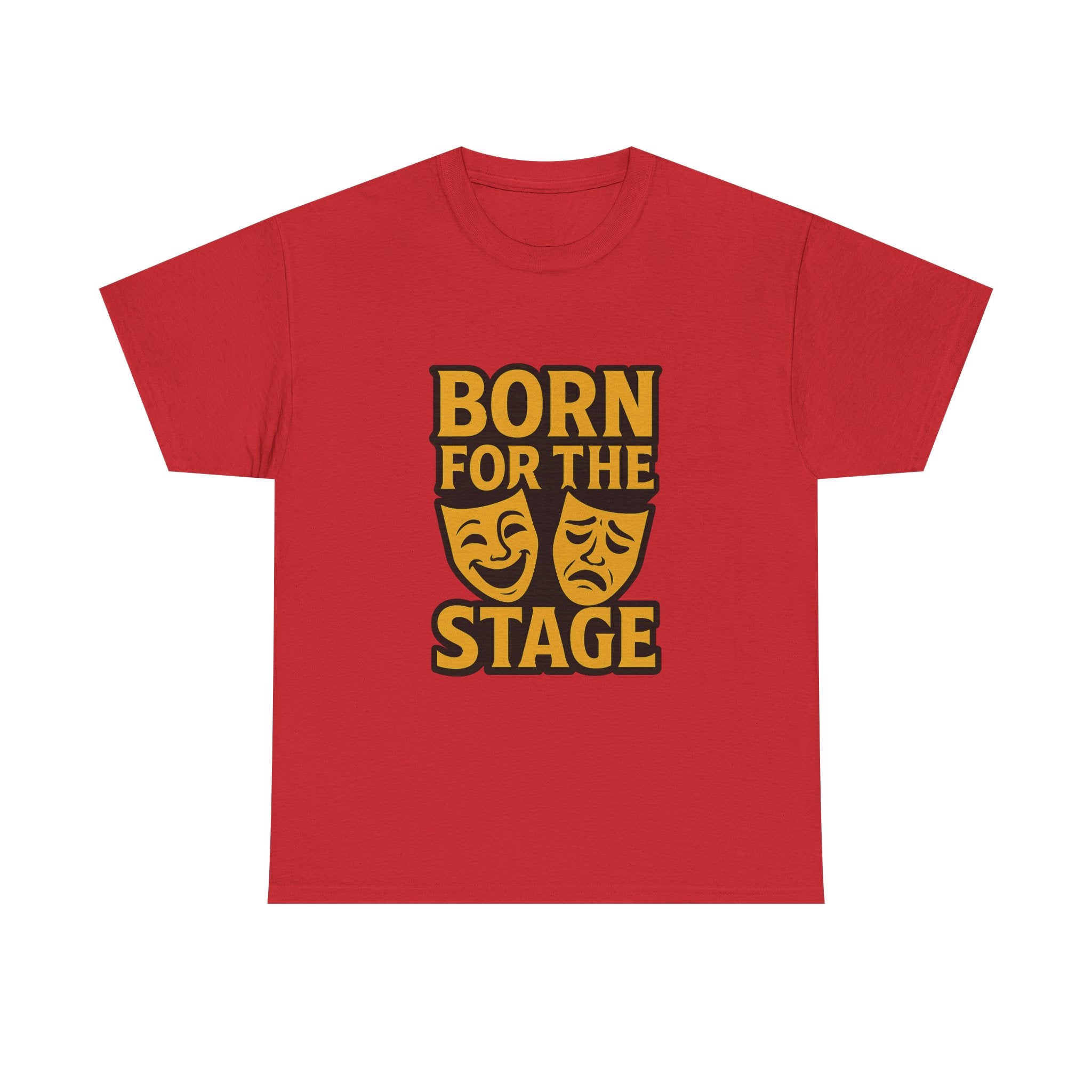 Theater Kid Born For The Stage T-Shirt | Unique Gift | Graphic Tee