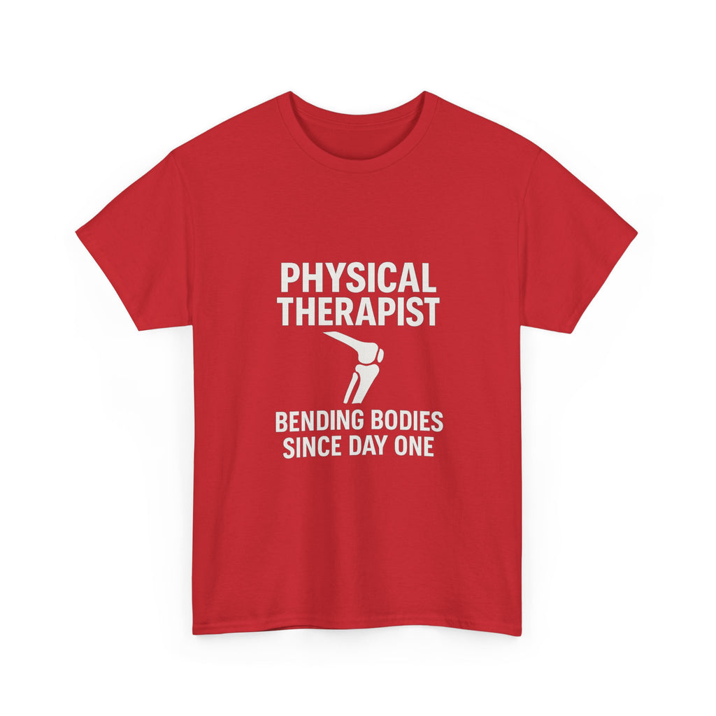 Physical Therapist Bending Bodies Since Day One T-Shirt | Unique Gift | Graphic Tee