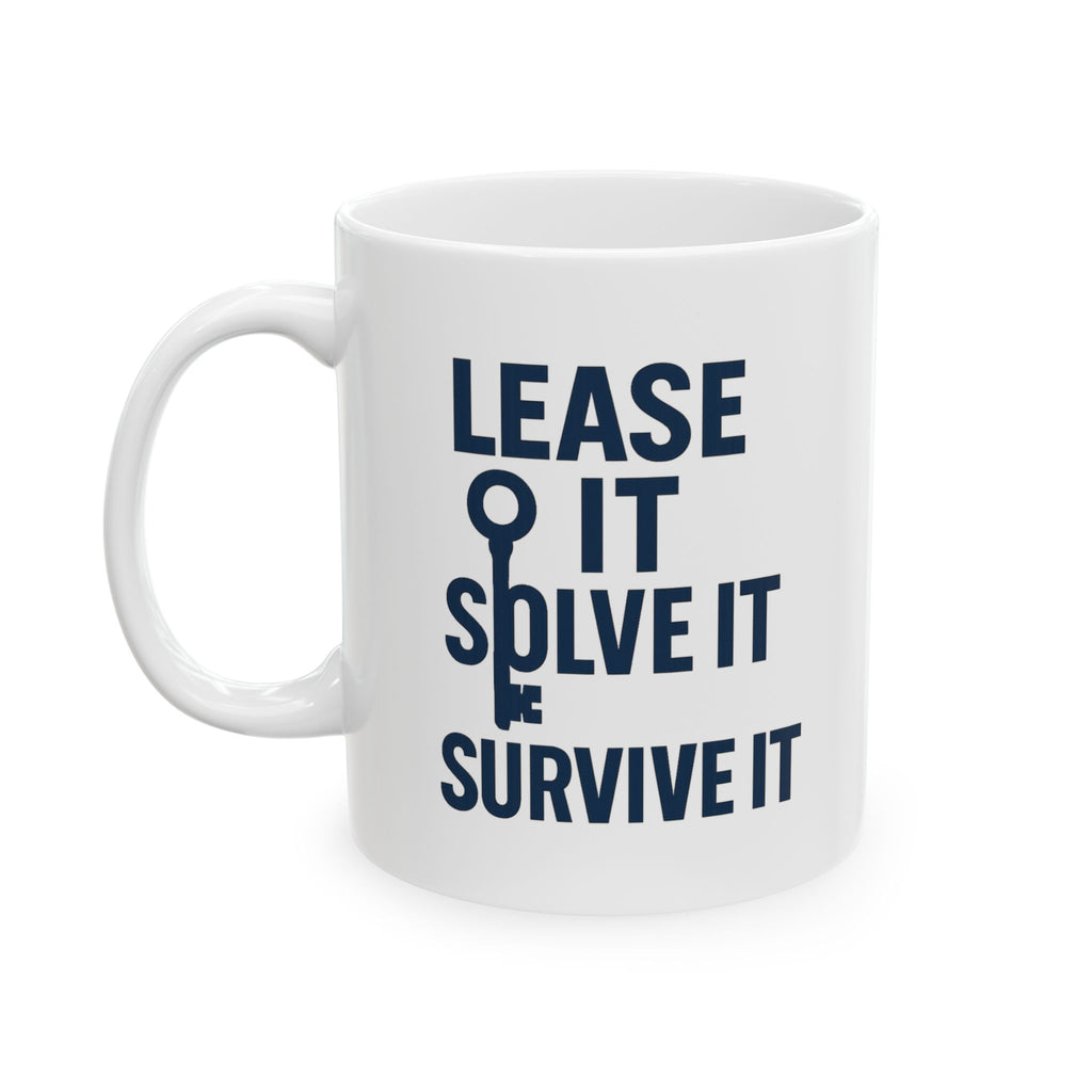 Property Manager Lease It Solve It Survive It Coffee Mug | Unique Gift | Ceramic Mug