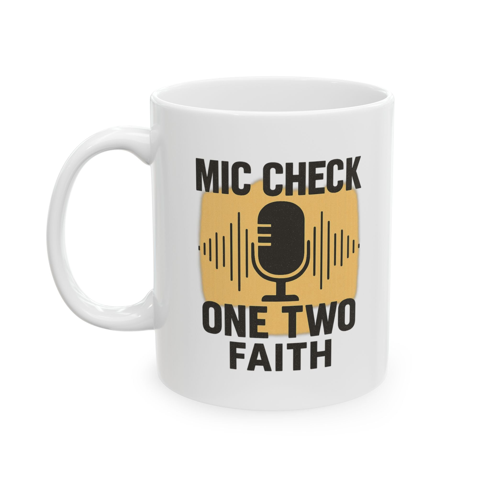 Worship Leader Mic Check One Two Faith Coffee Mug | Unique Gift | Ceramic Mug