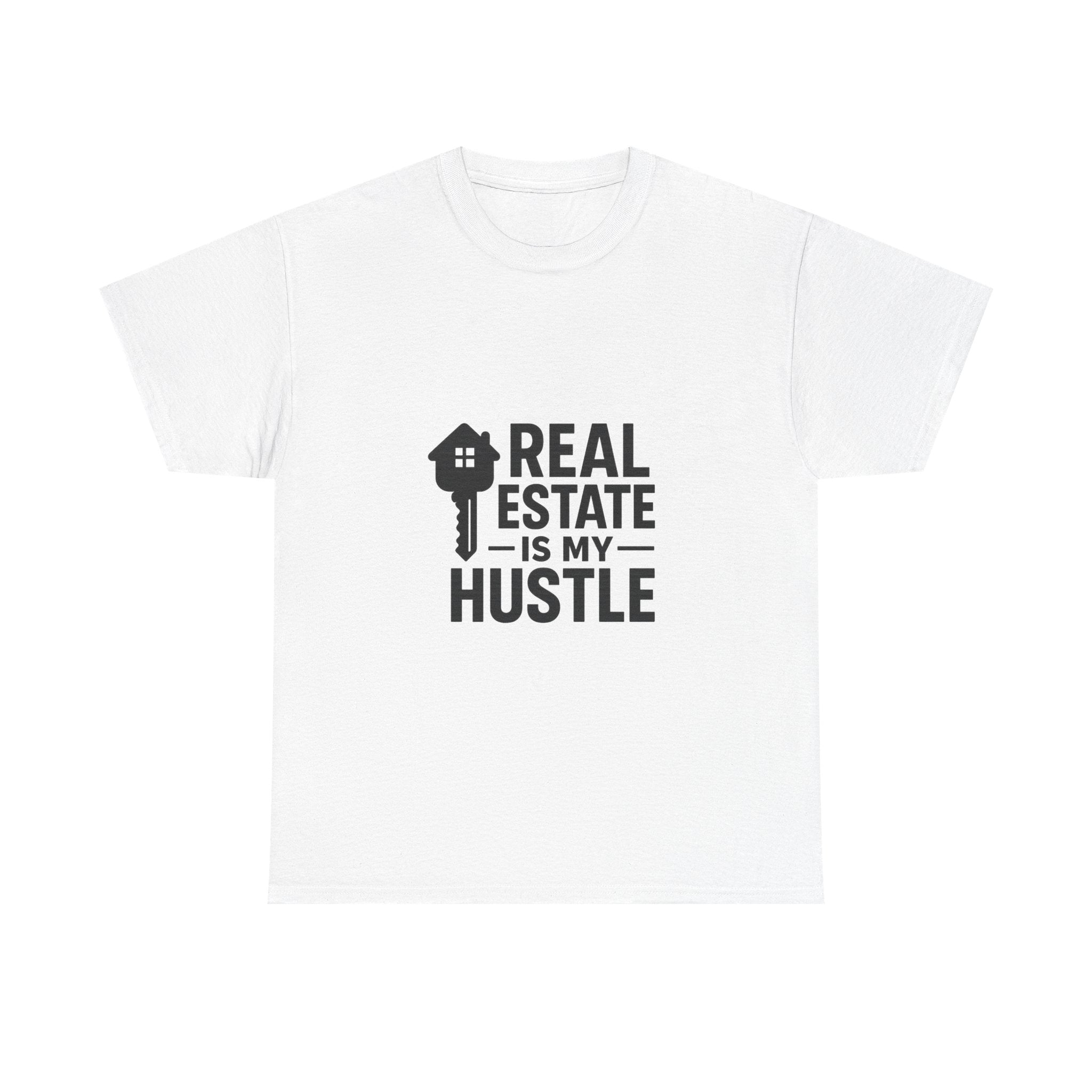 Real Estate Is My Hustle Agent T-Shirt | Unique Gift | Graphic Tee