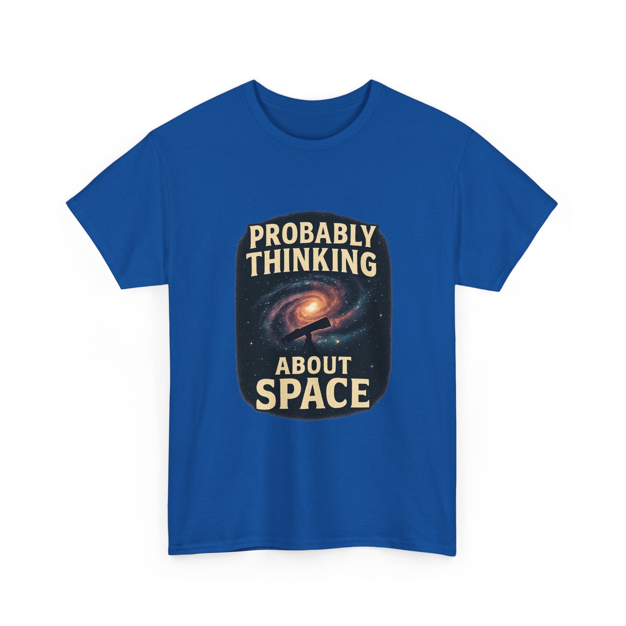 Astronomy Nerd Probably Thinking About Space T-Shirt
