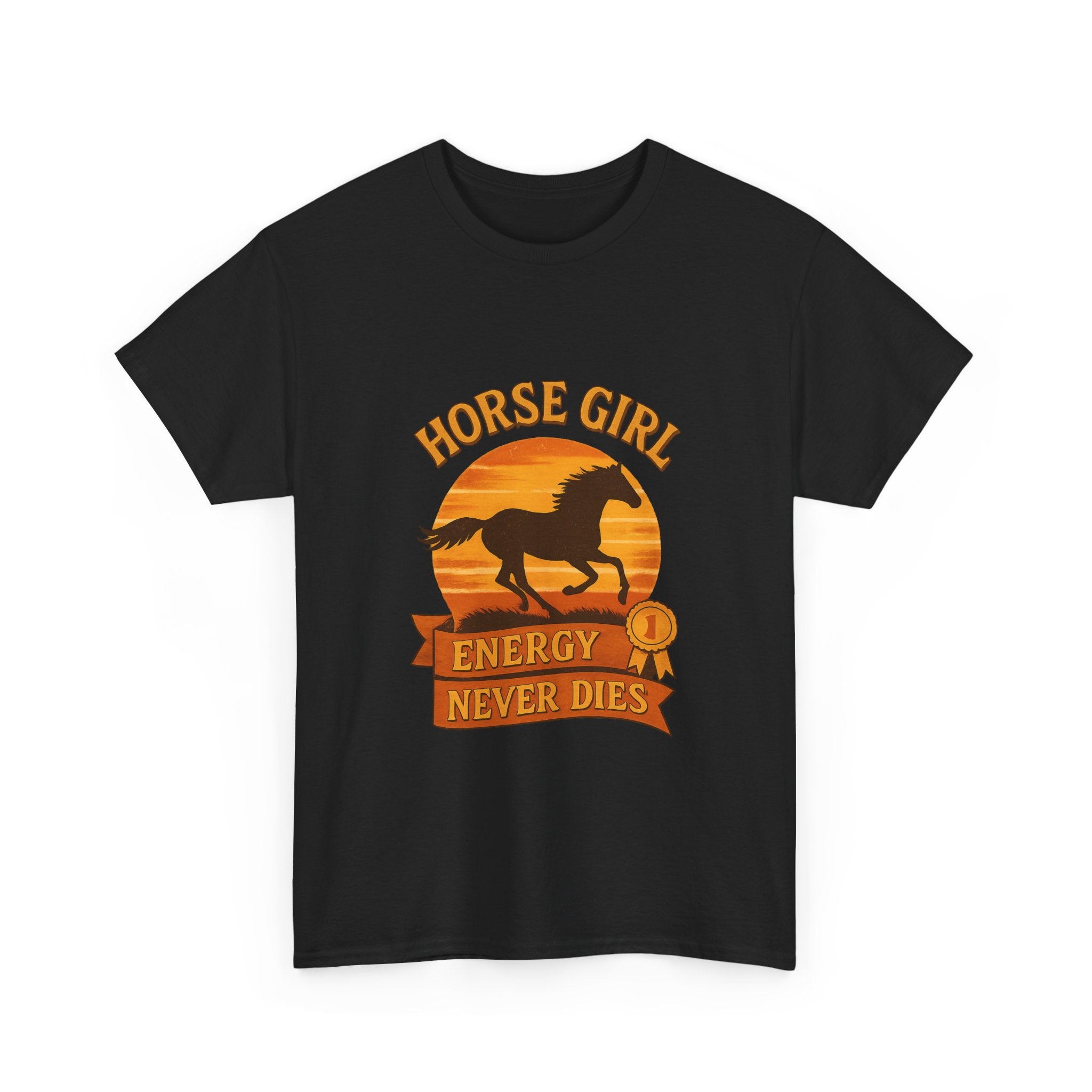 Horse Girl Energy Never Dies T-Shirt | Unique Gift | Graphic Tee