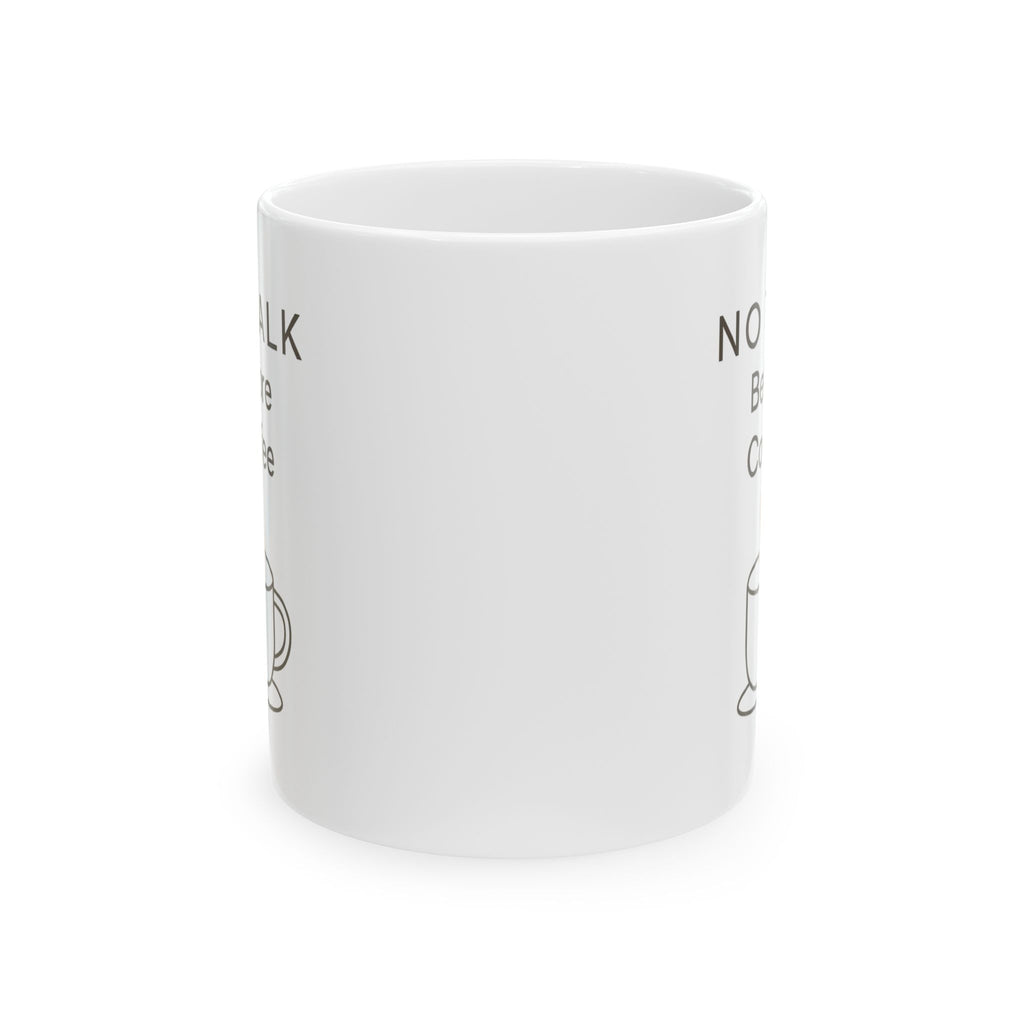 No Talking Before Coffee Strict Policy Coffee Mug | Funny Gift | Ceramic Mug