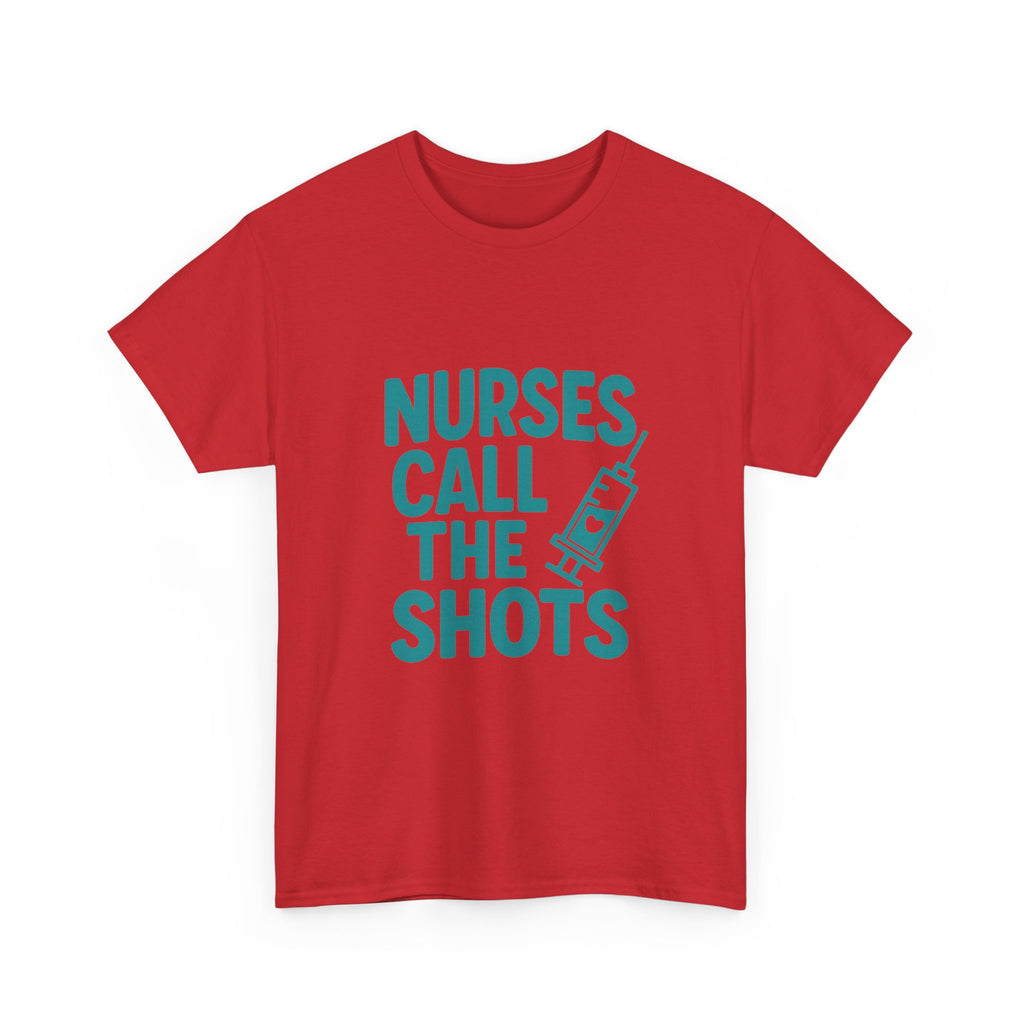 Nurses Call The Shots Medical T-Shirt | Nurse Gift | Graphic Tee