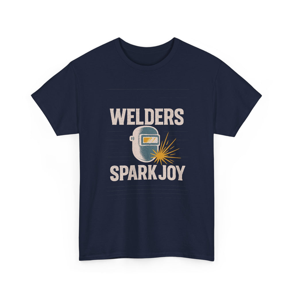 Welders Spark Joy Profession T-Shirt | Unique Gift | Graphic Tee
