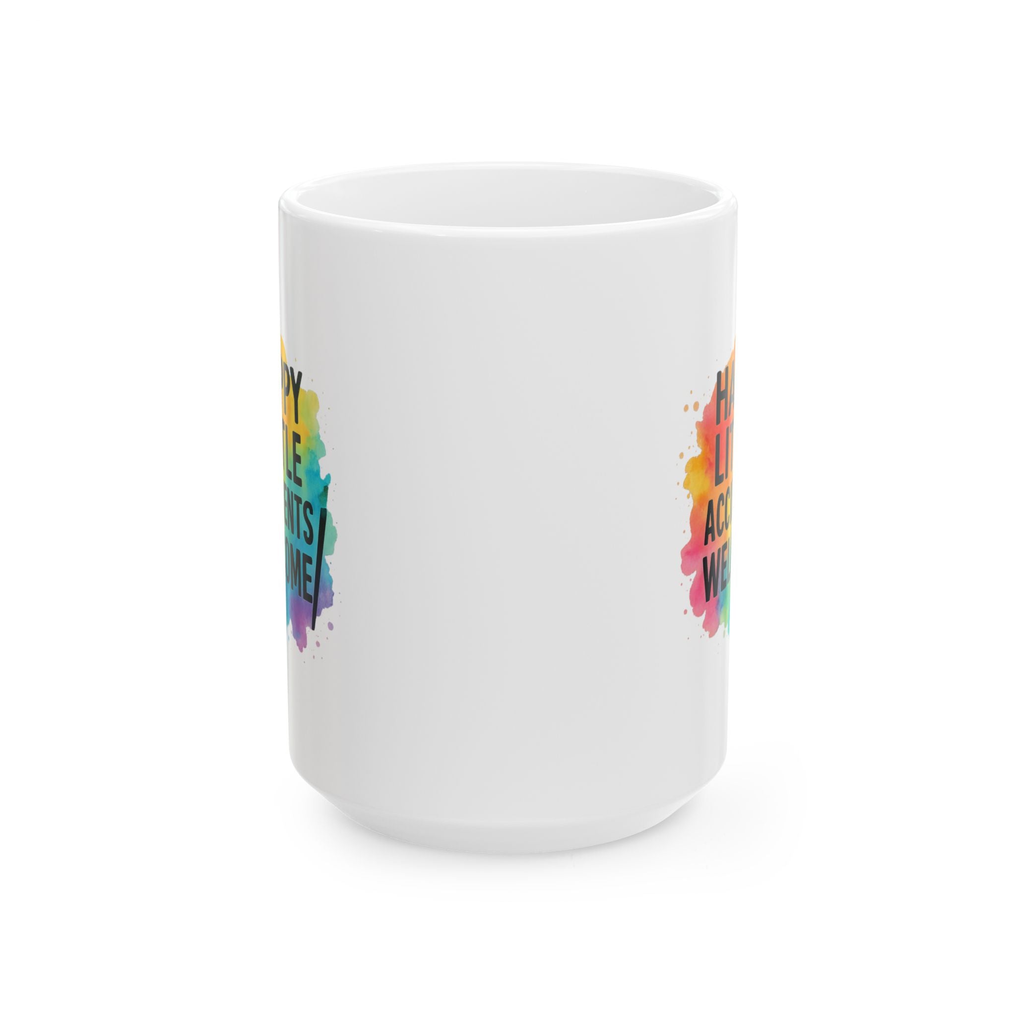 Watercolor Artist Happy Little Accidents Welcome Coffee Mug | Unique Gift | Ceramic Mug