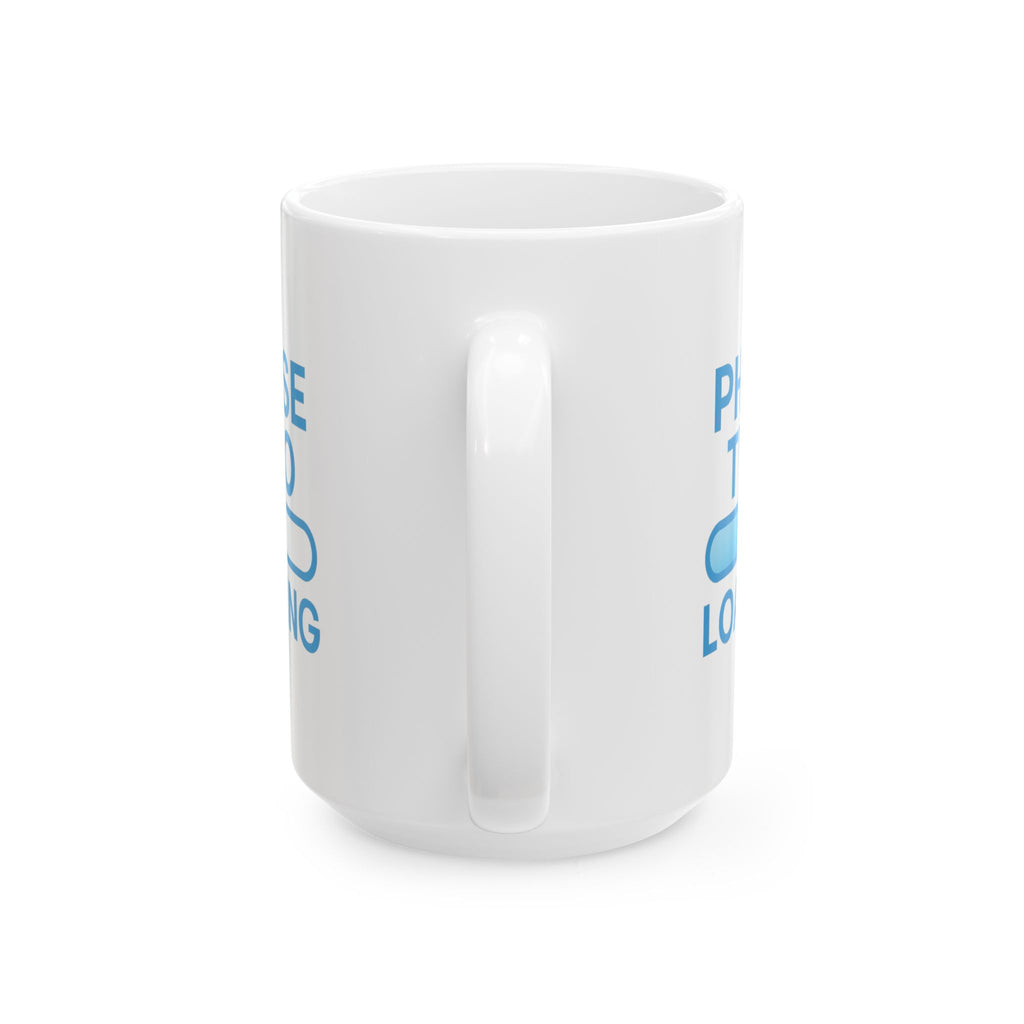 Empty Nester Phase Two Loading Coffee Mug | Unique Gift | Ceramic Mug