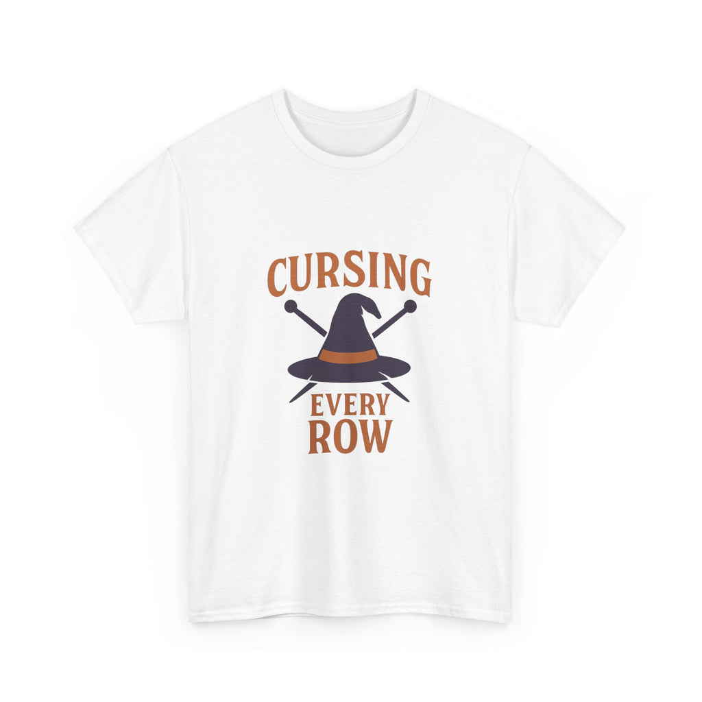Knitting Witch Cursing Every Row T-Shirt | Unique Gift | Graphic Tee