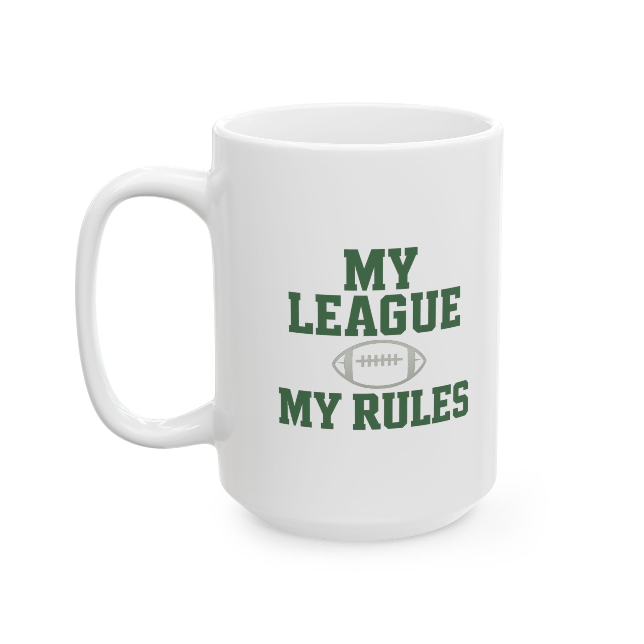 Fantasy Football Commissioner My League My Rules Coffee Mug | Unique Gift | Ceramic Mug
