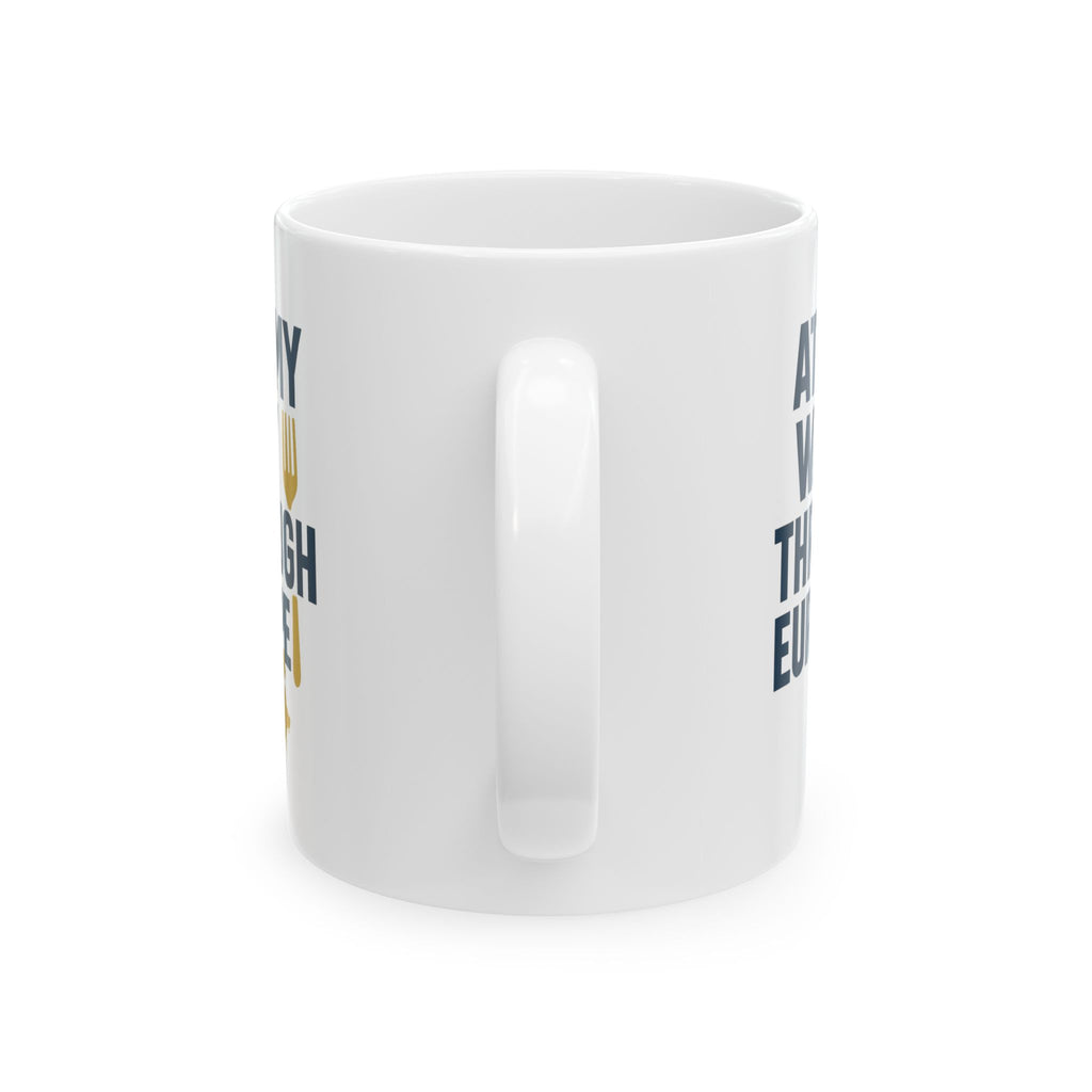 Foodie Atlas Ate My Way Through Europe Coffee Mug | Unique Gift | Ceramic Mug