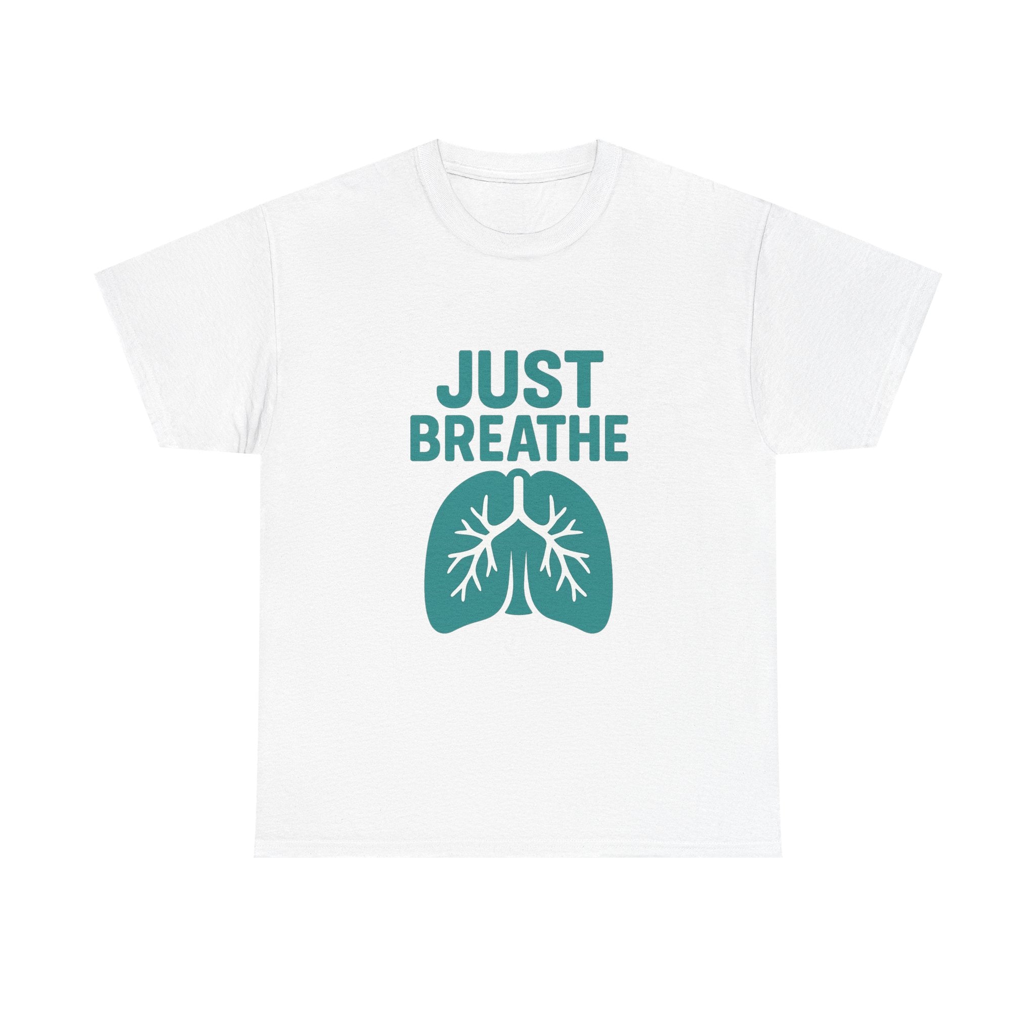Respiratory Therapist Just Breathe RT T-Shirt | Unique Gift | Graphic Tee
