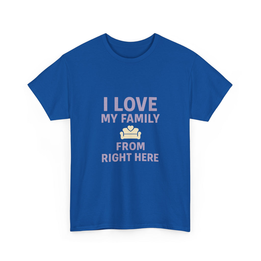 Introverted Mom I Love My Family From Right Here T-Shirt | Gift for Mom | Graphic Tee
