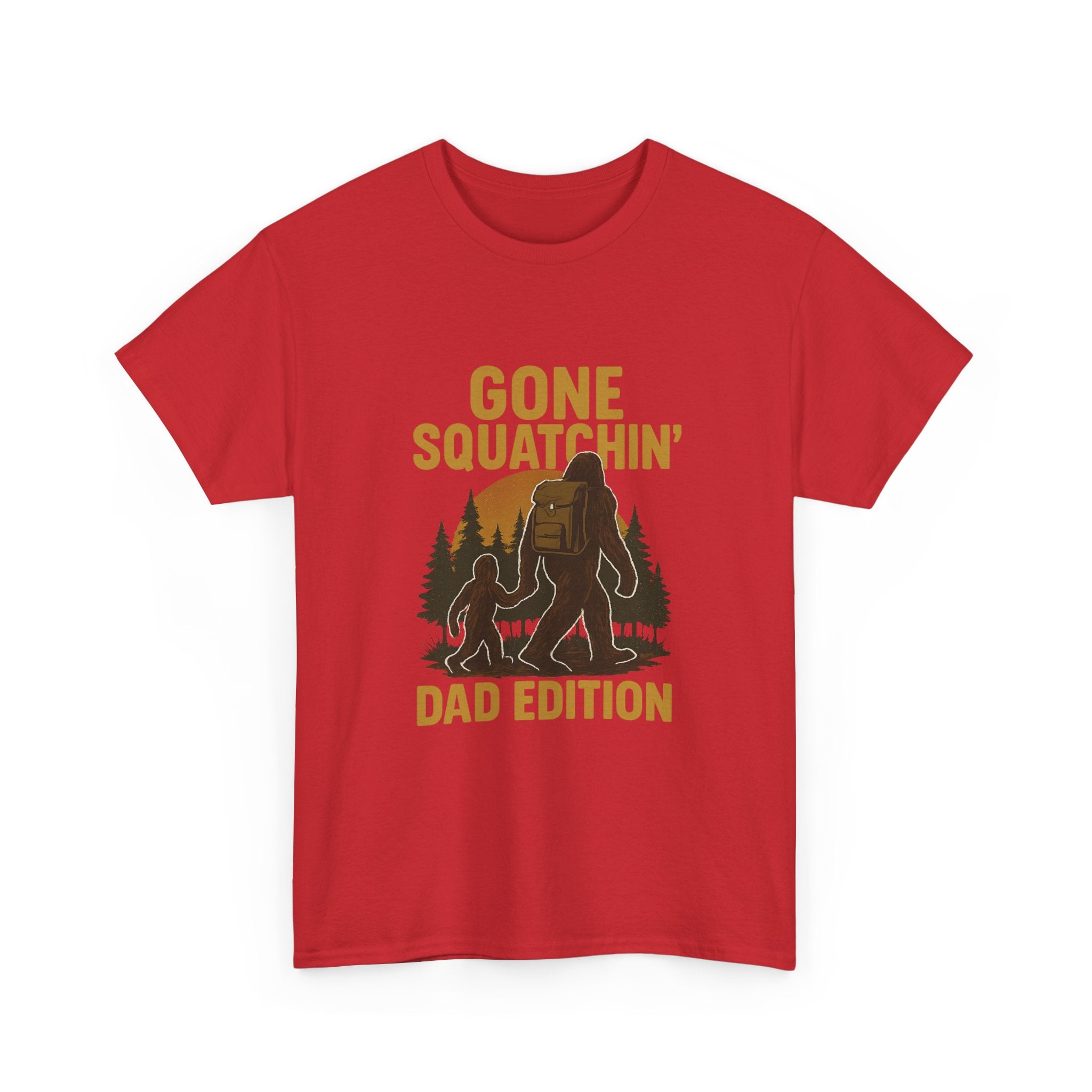Gone Squatchin Dad Edition T-Shirt | Gift for Dad | Graphic Tee