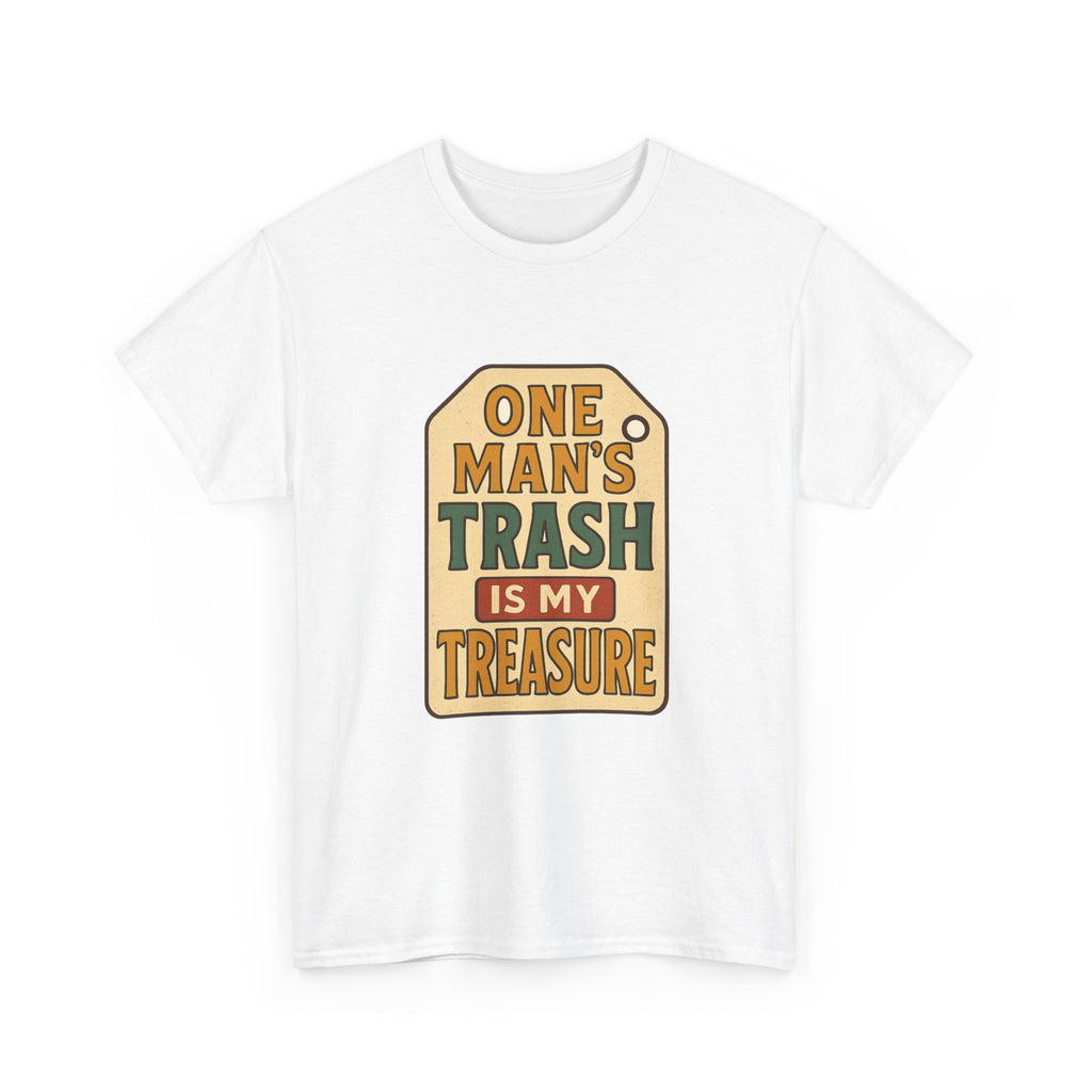 Thrift Shopper One Man's Trash Is My Treasure T-Shirt