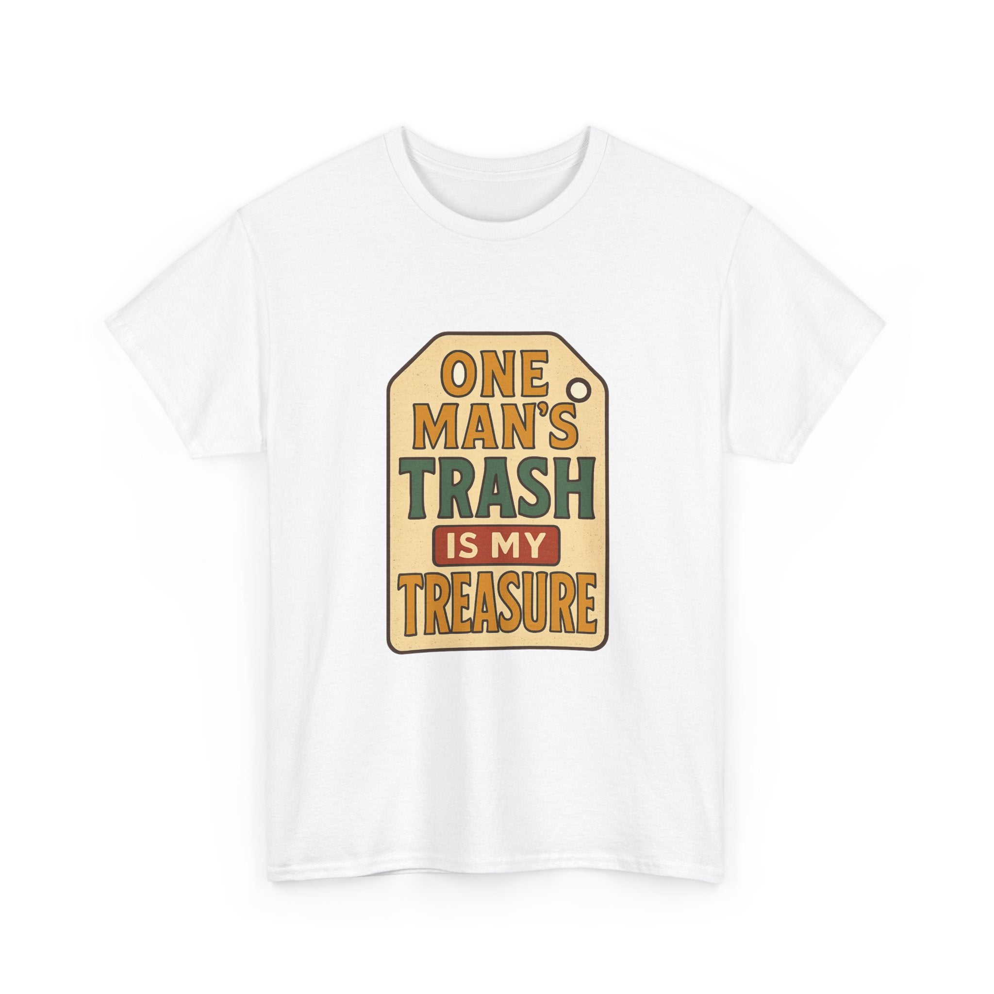 Thrift Shopper One Man's Trash Is My Treasure T-Shirt