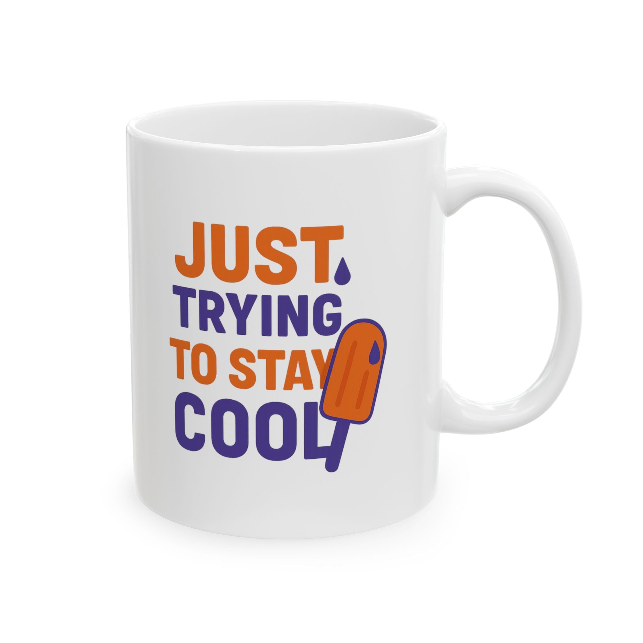 Popsicle Parent Just Trying To Stay Cool Coffee Mug | Unique Gift | Ceramic Mug