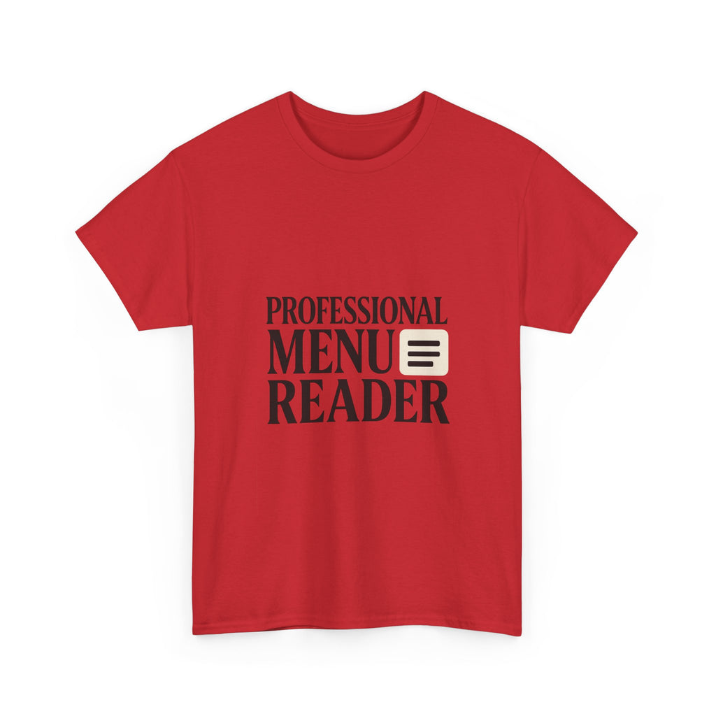 Foodie Menu Reader Professional T-Shirt | Unique Gift | Graphic Tee