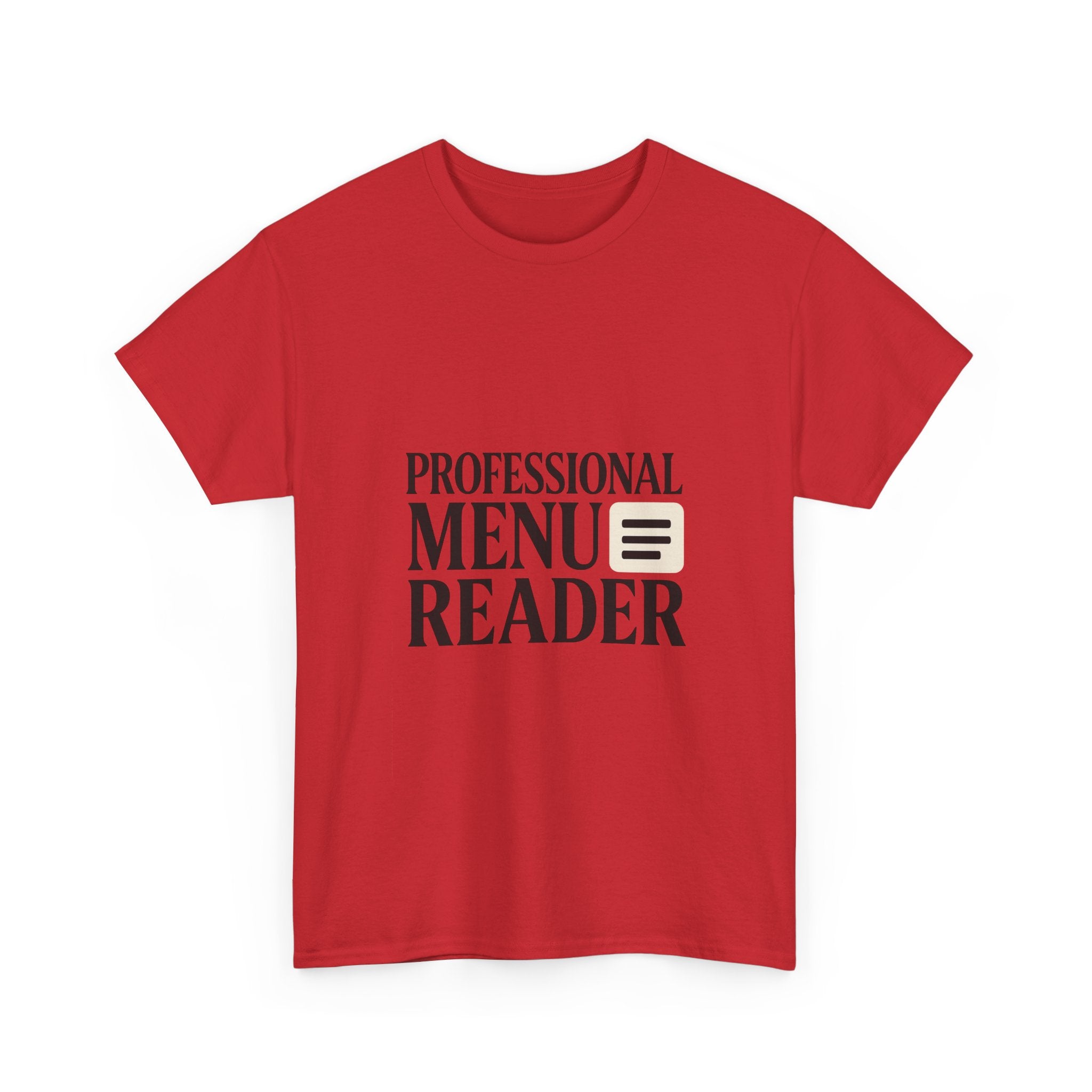 Foodie Menu Reader Professional T-Shirt | Unique Gift | Graphic Tee