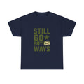Proud Army Mom Letters Still Go Both Ways T-Shirt | Gift for Mom | Graphic Tee