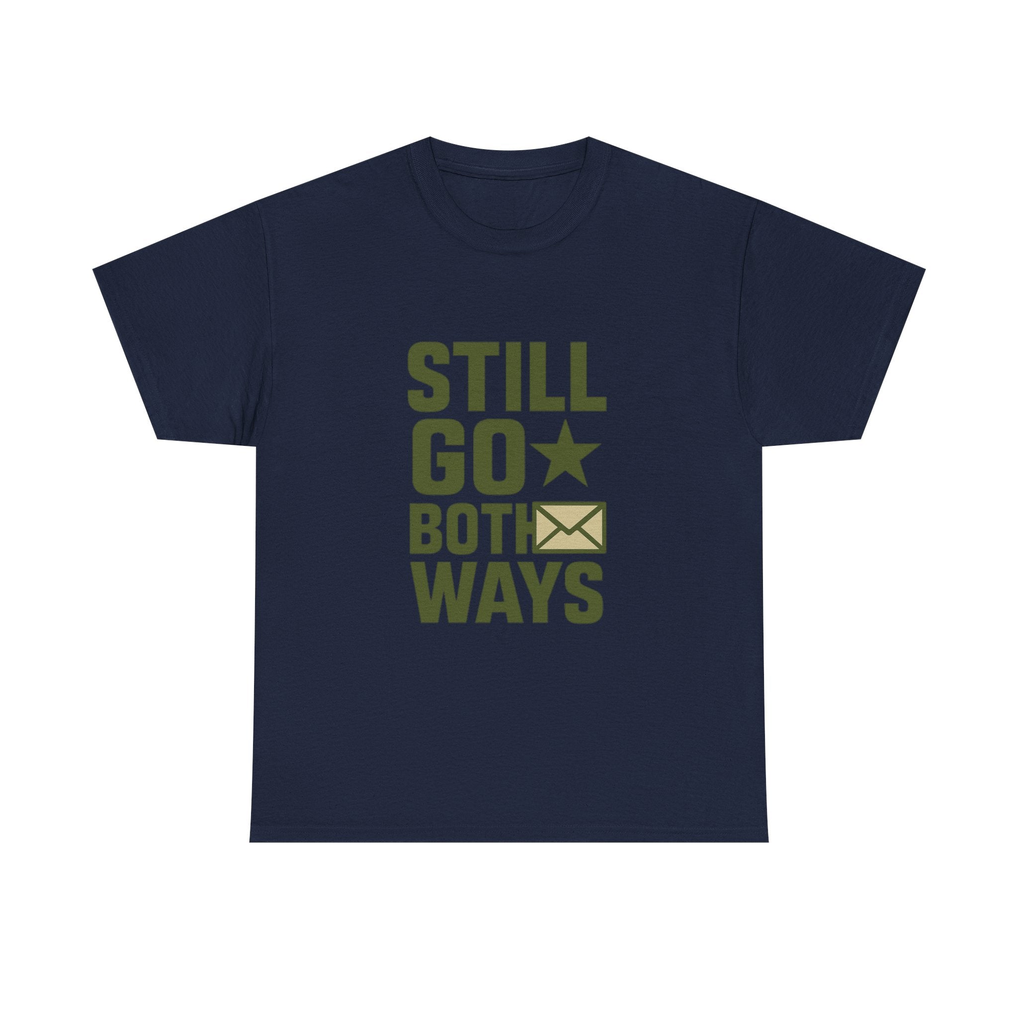 Proud Army Mom Letters Still Go Both Ways T-Shirt | Gift for Mom | Graphic Tee