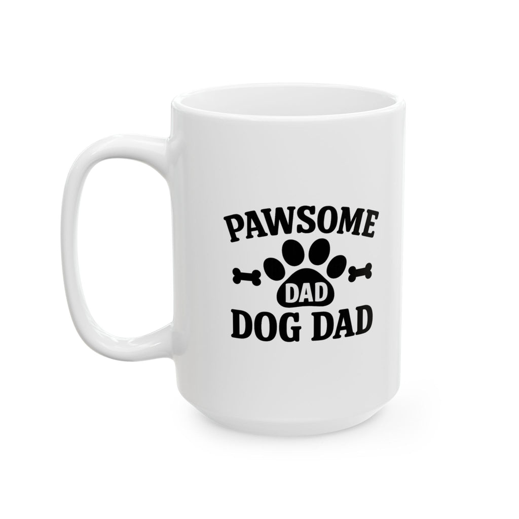 Dog Dad Pawsome Morning Coffee Mug | Dog Lover Gift | Ceramic Mug