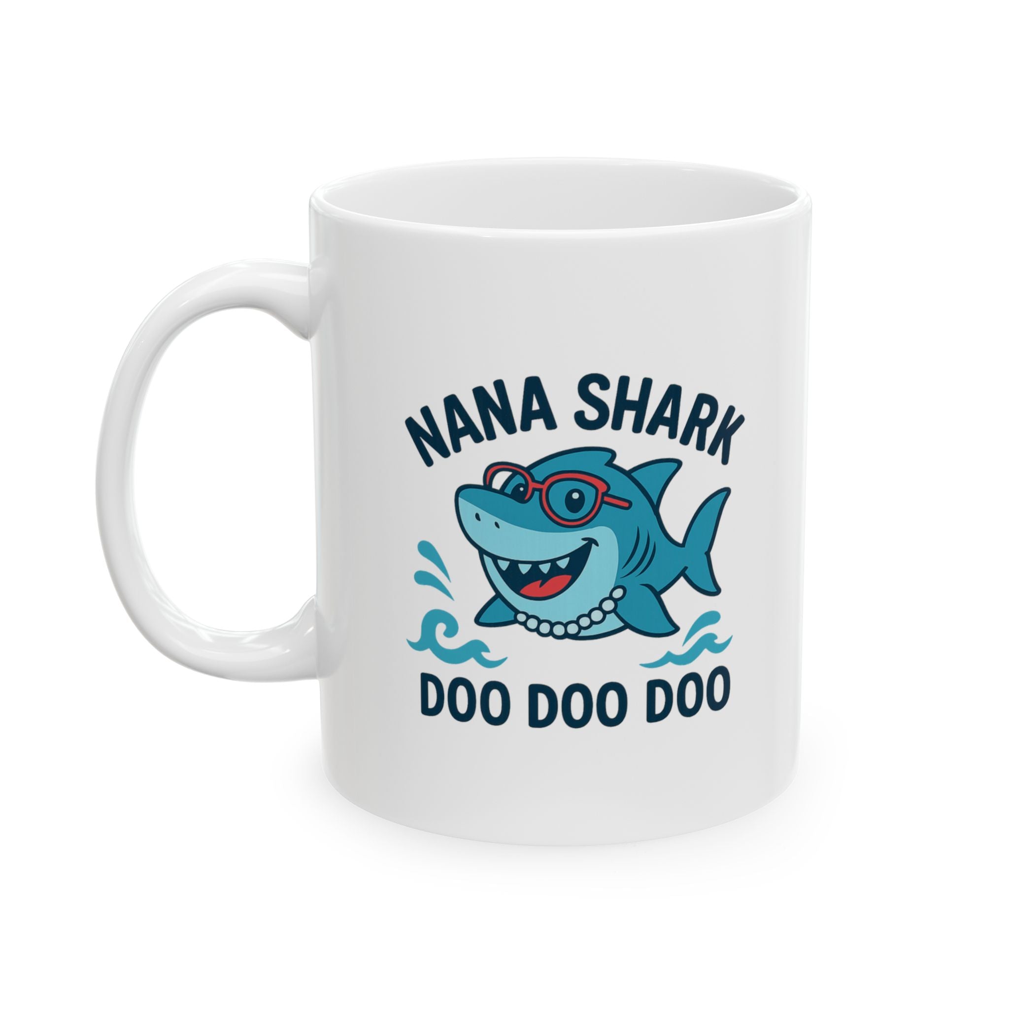 Nana Shark Doo Doo Funny Coffee Mug | Funny Gift | Ceramic Mug