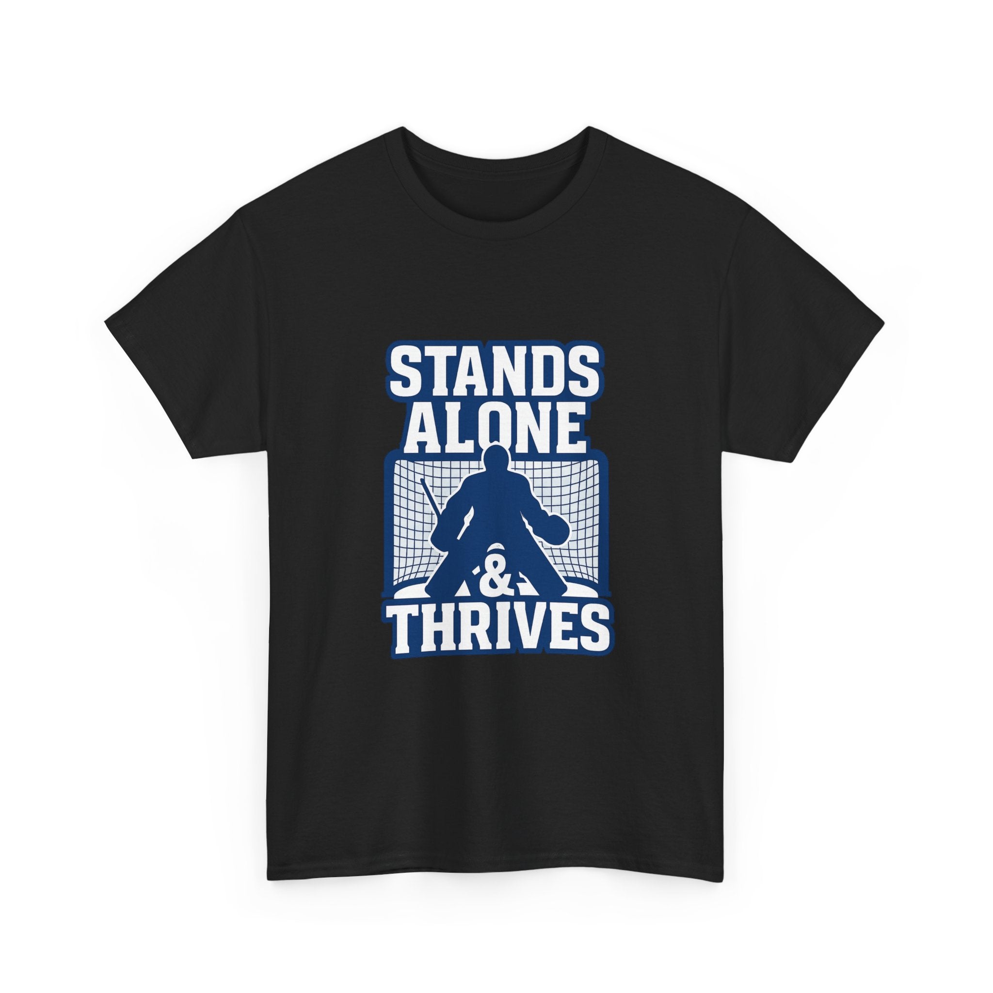 Goalie Mom My Kid Stands Alone And Thrives T-Shirt | Gift for Mom | Graphic Tee