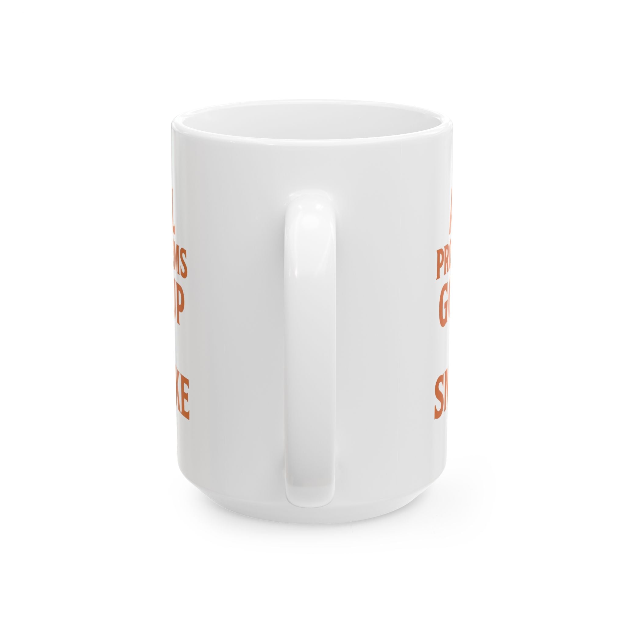Candle Maker All Problems Go Up In Smoke Coffee Mug | Unique Gift | Ceramic Mug