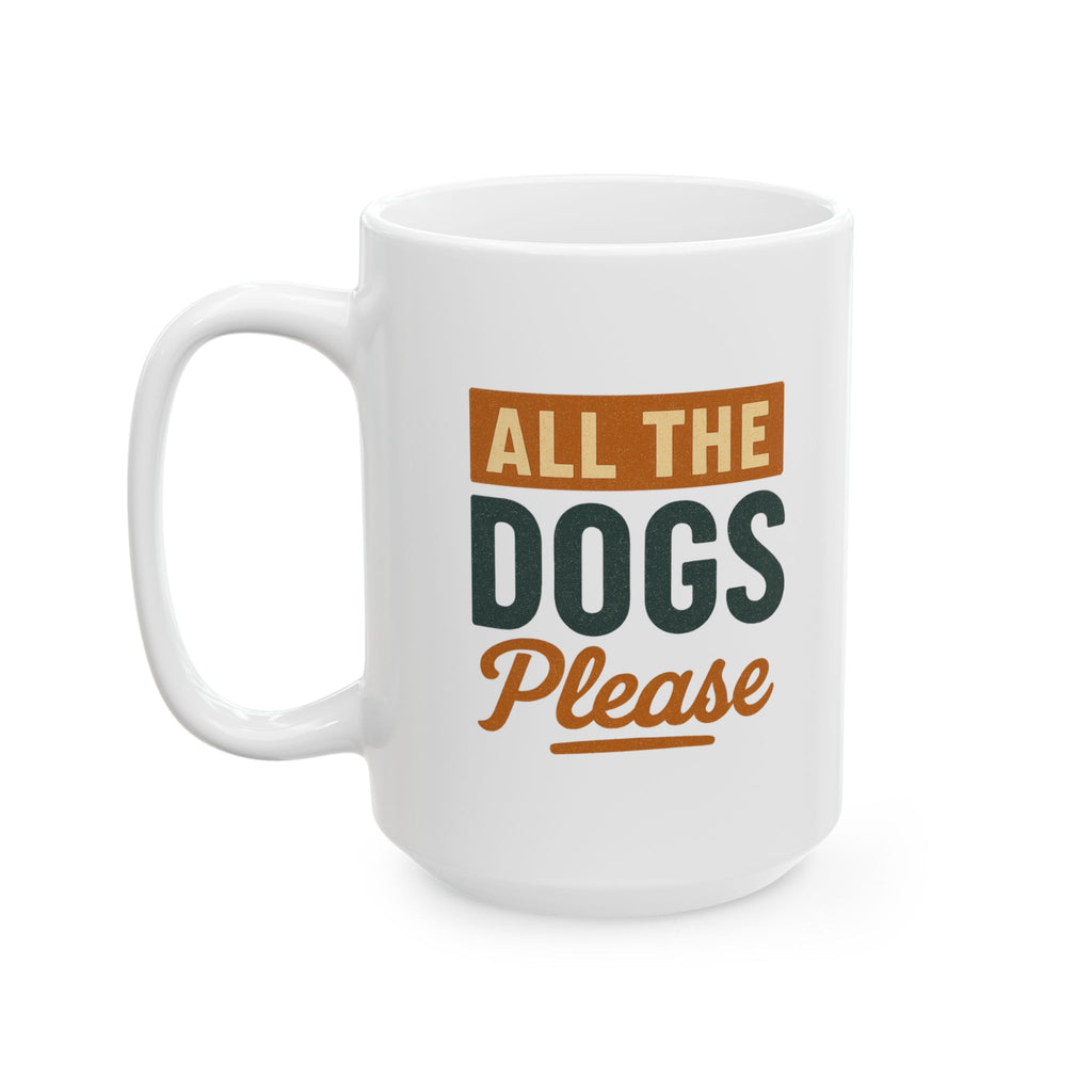 One Dog Was Never Enough Coffee Mug | Multiple Dog Mom Gift | Ceramic Mug