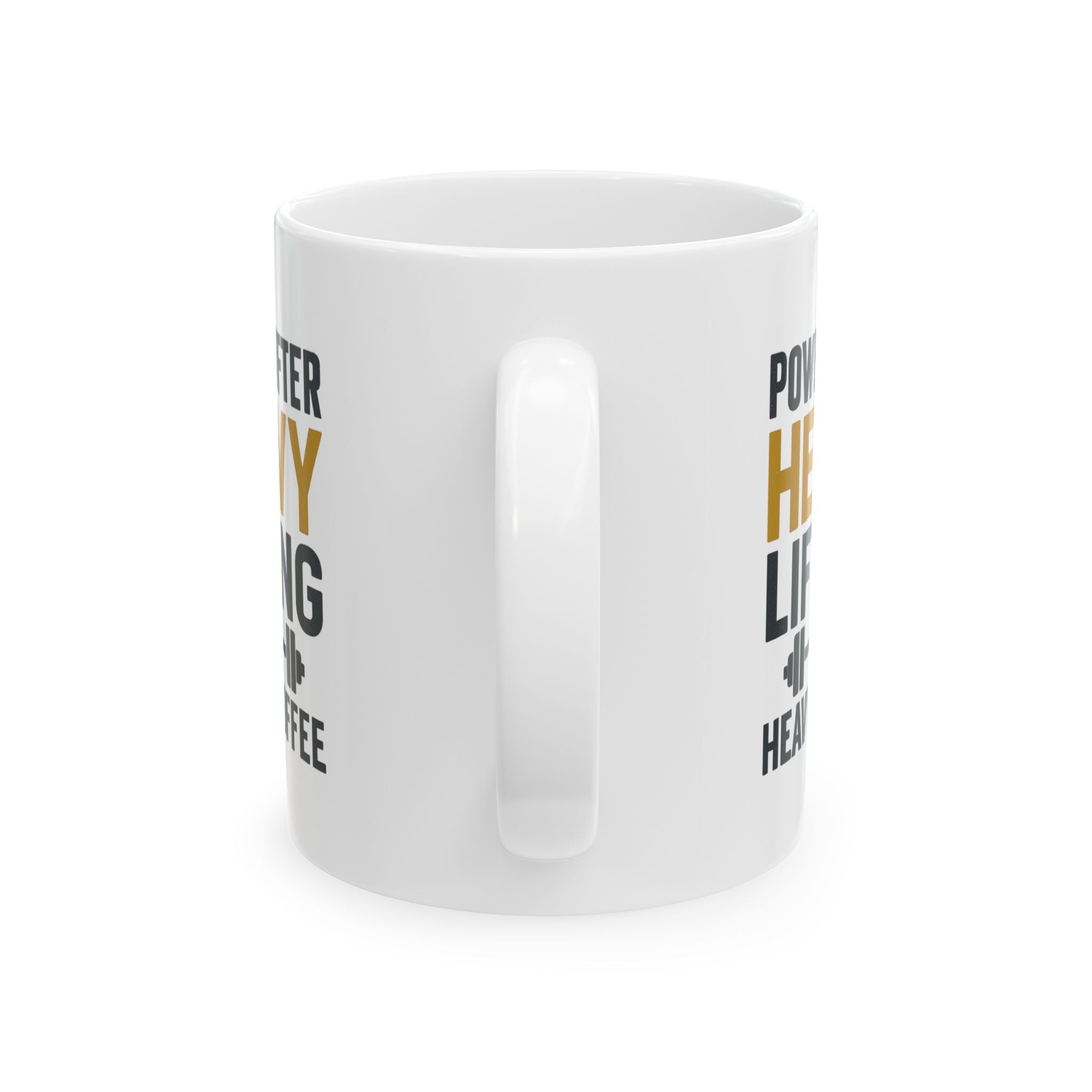 Powerlifter Heavy Lifting Needs Heavy Coffee Coffee Mug | Coffee Lover Gift | Ceramic Mug