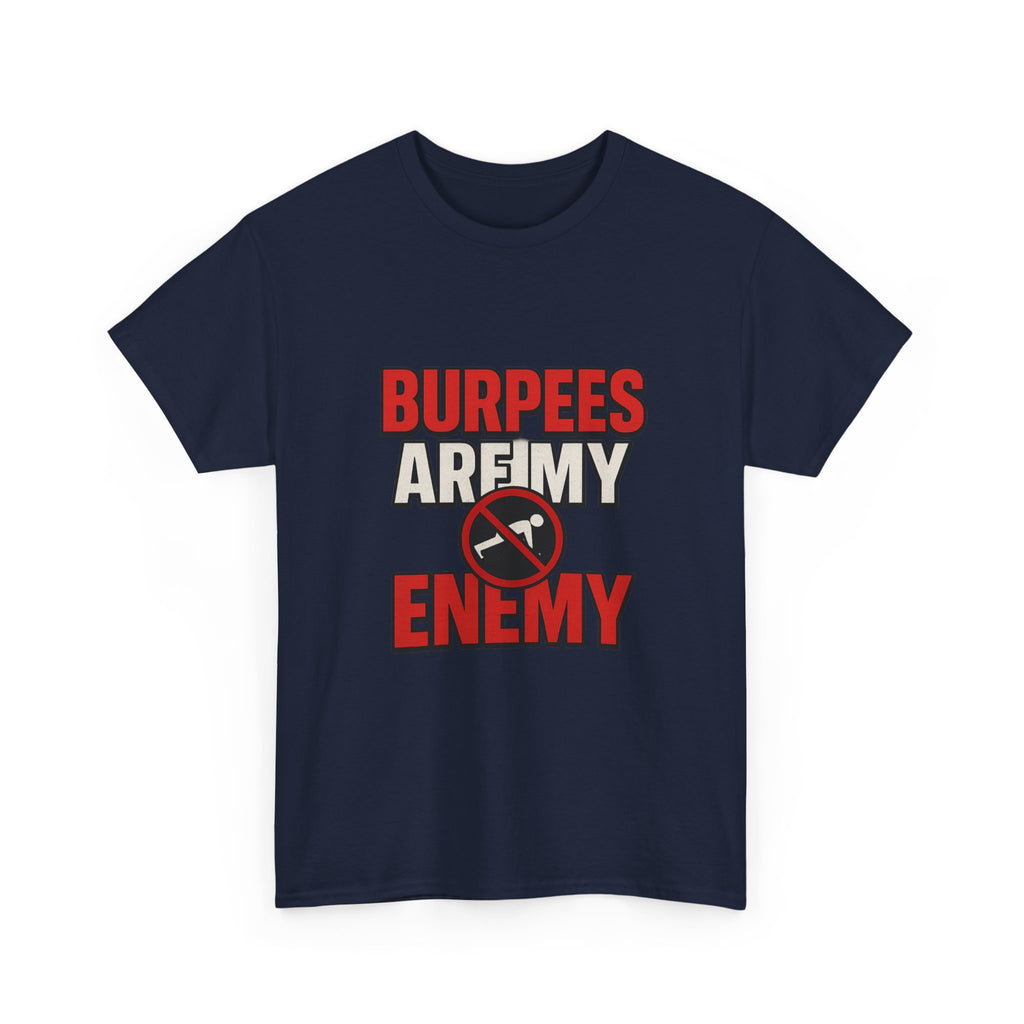 Bootcamp Veteran Burpees Are My Enemy T-Shirt | Veteran Gift | Graphic Tee