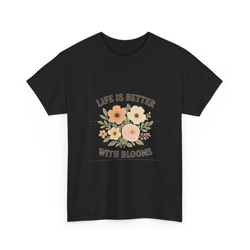 Florist Life Is Better With Blooms T-Shirt