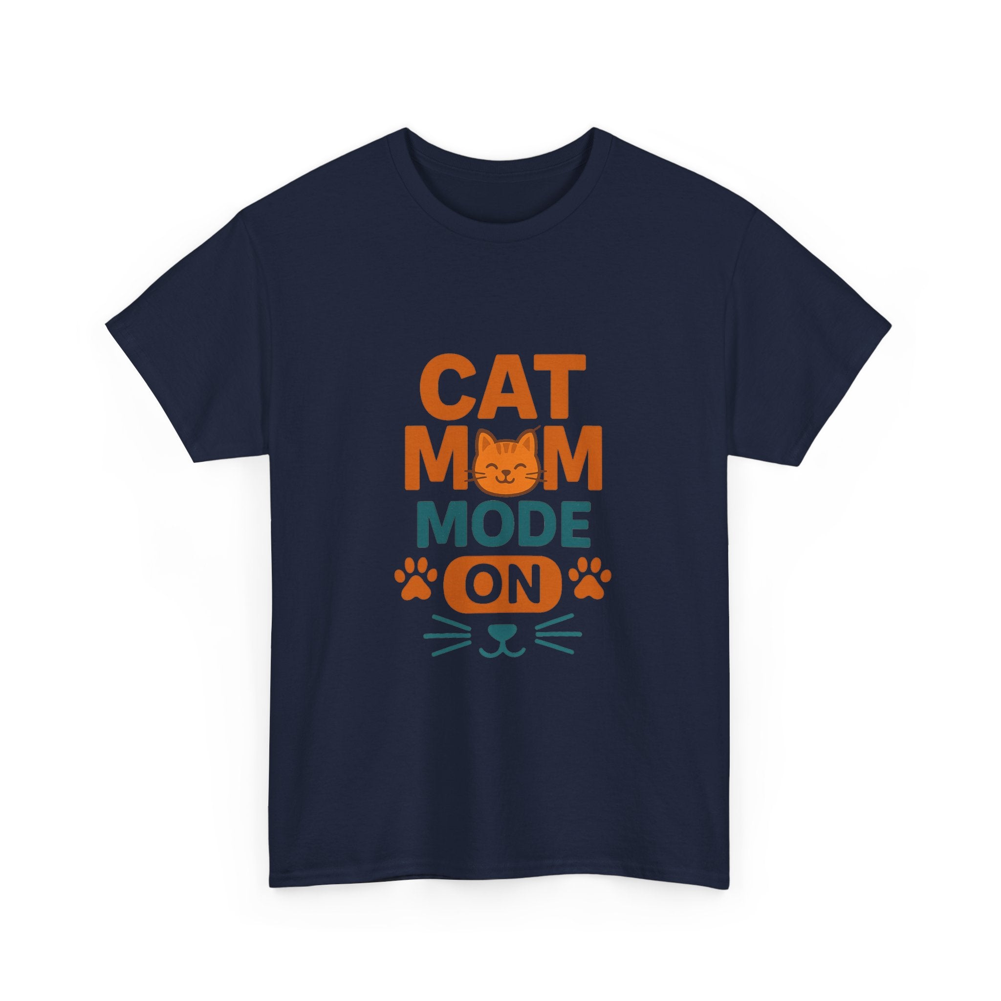 Cat Mom Mode On T-Shirt | Funny Cat Gift | Graphic Tee