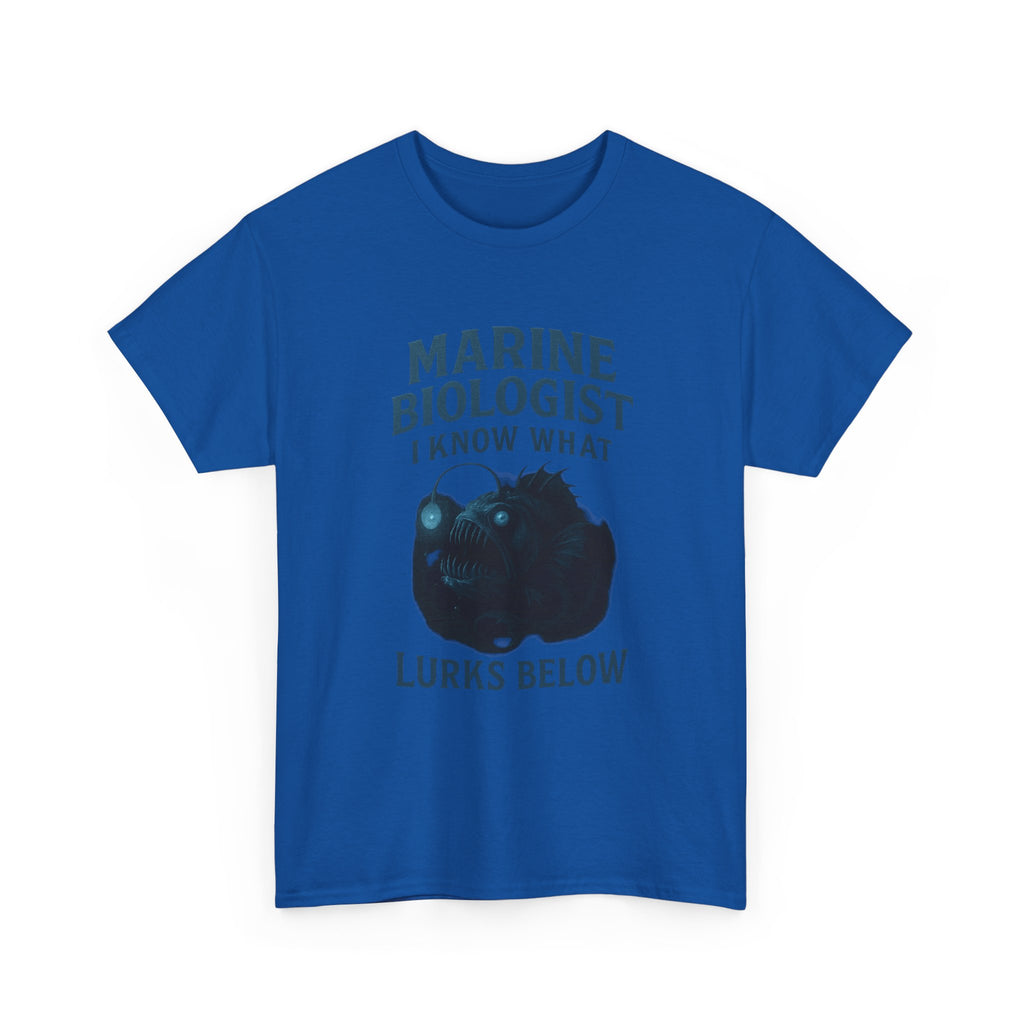 Marine Biologist I Know What Lurks Below T-Shirt | Unique Gift | Graphic Tee