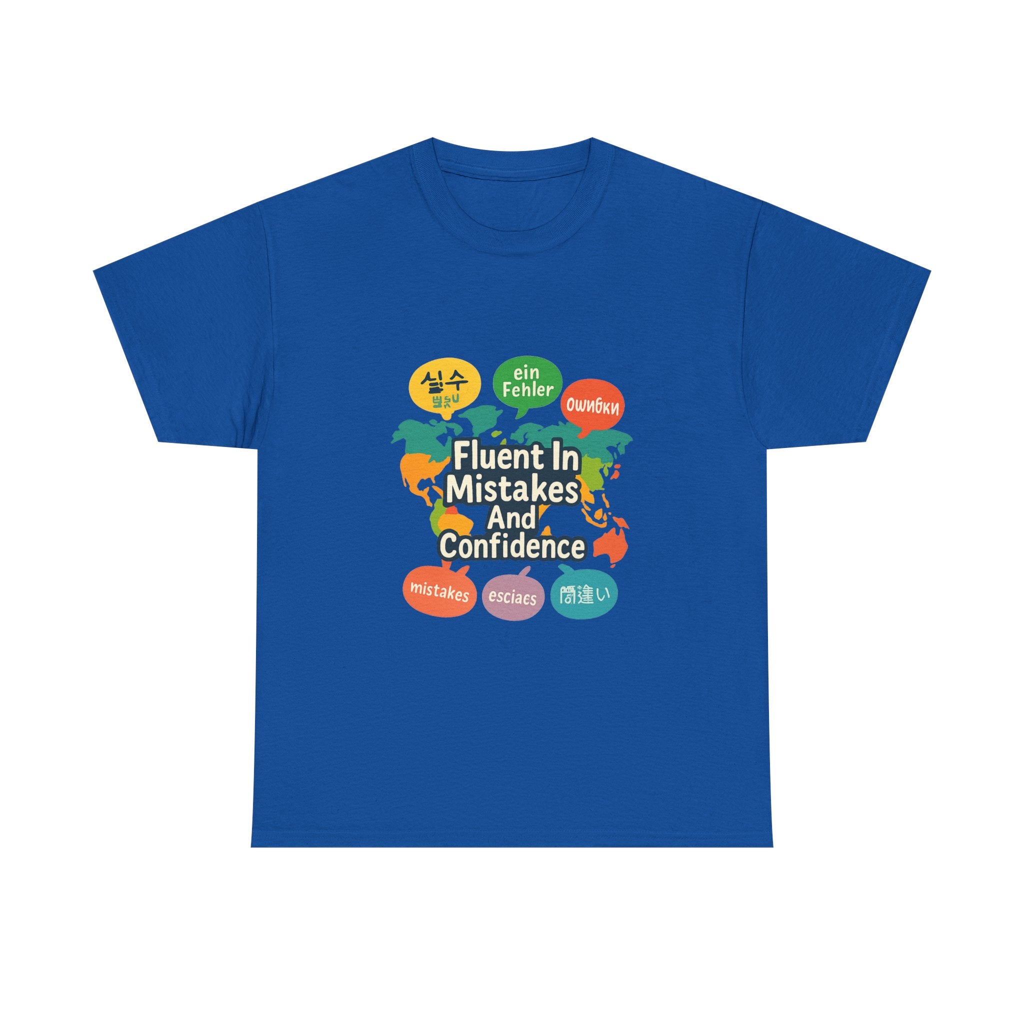 Language Learner Fluent In Mistakes And Confidence T-Shirt