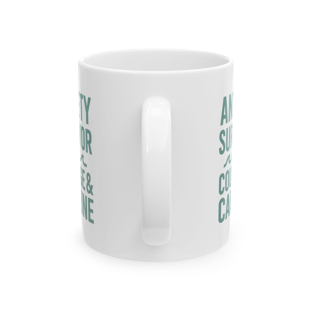 Anxiety Survivor Fueled By Courage And Caffeine Coffee Mug | Unique Gift | Ceramic Mug