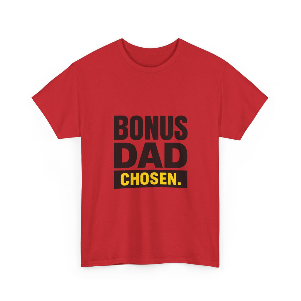 Bonus Dad Showing Up Every Single Day T-Shirt | Stepfather Gift | Graphic Tee