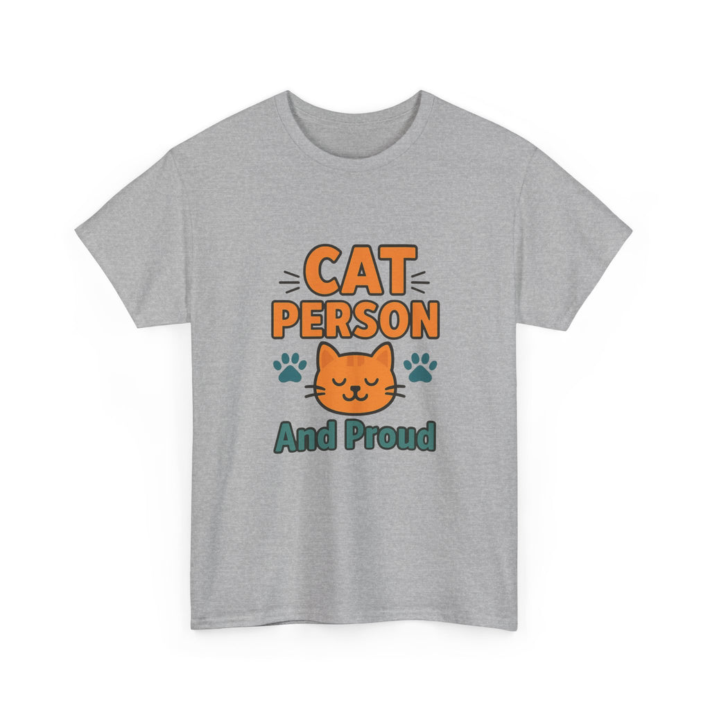 Cat Person And Proud T-Shirt | Cat Lover Gift | Graphic Tee