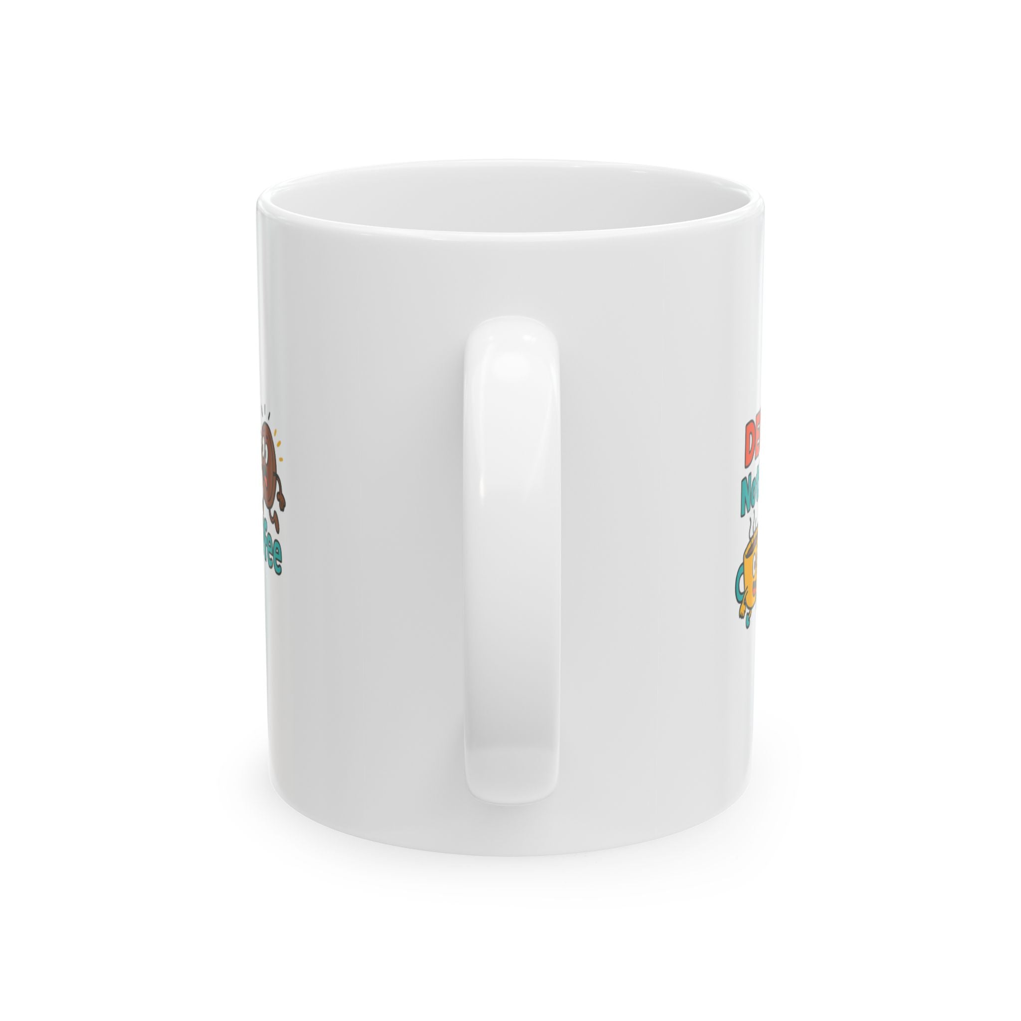 Decaf Is Not Real Coffee Fight Me Coffee Mug | Anti Decaf Coffee Humor | Ceramic Mug